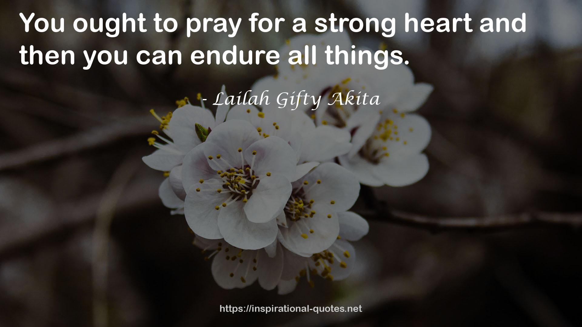 a strong heart  QUOTES