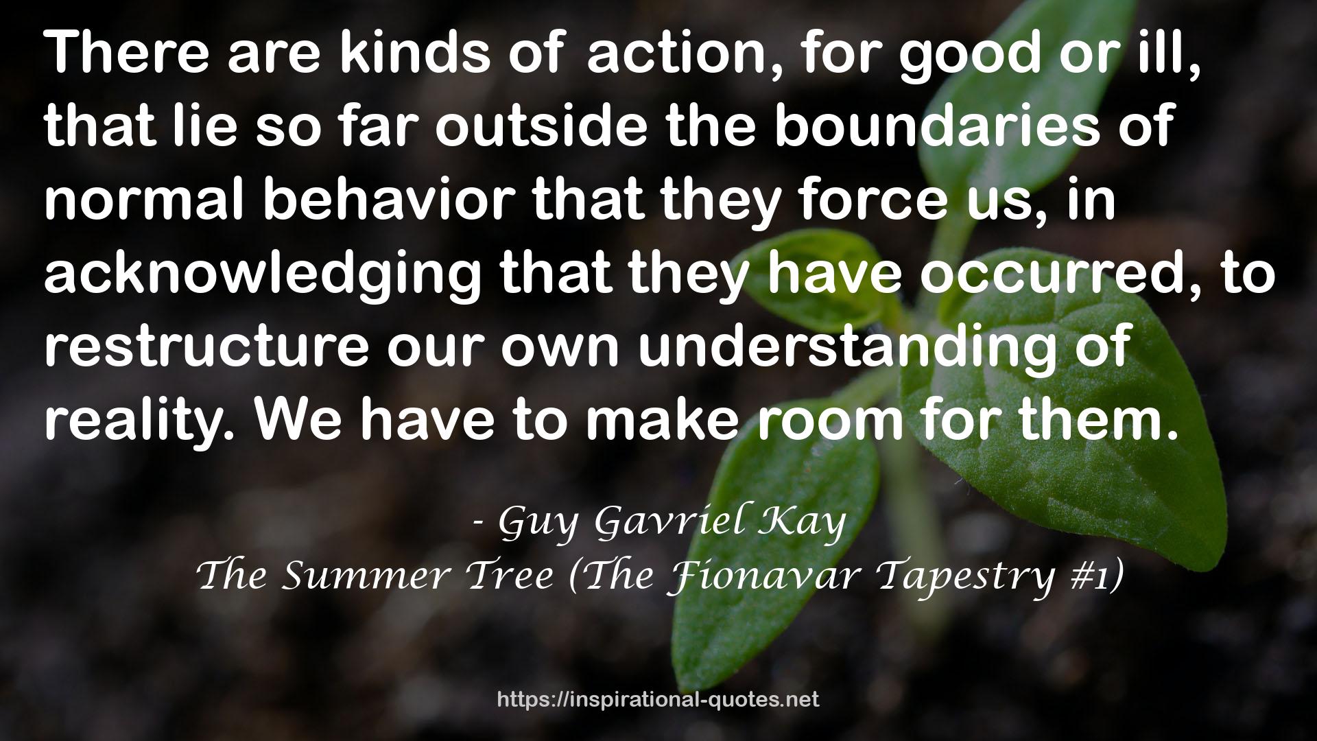 The Summer Tree (The Fionavar Tapestry #1) QUOTES