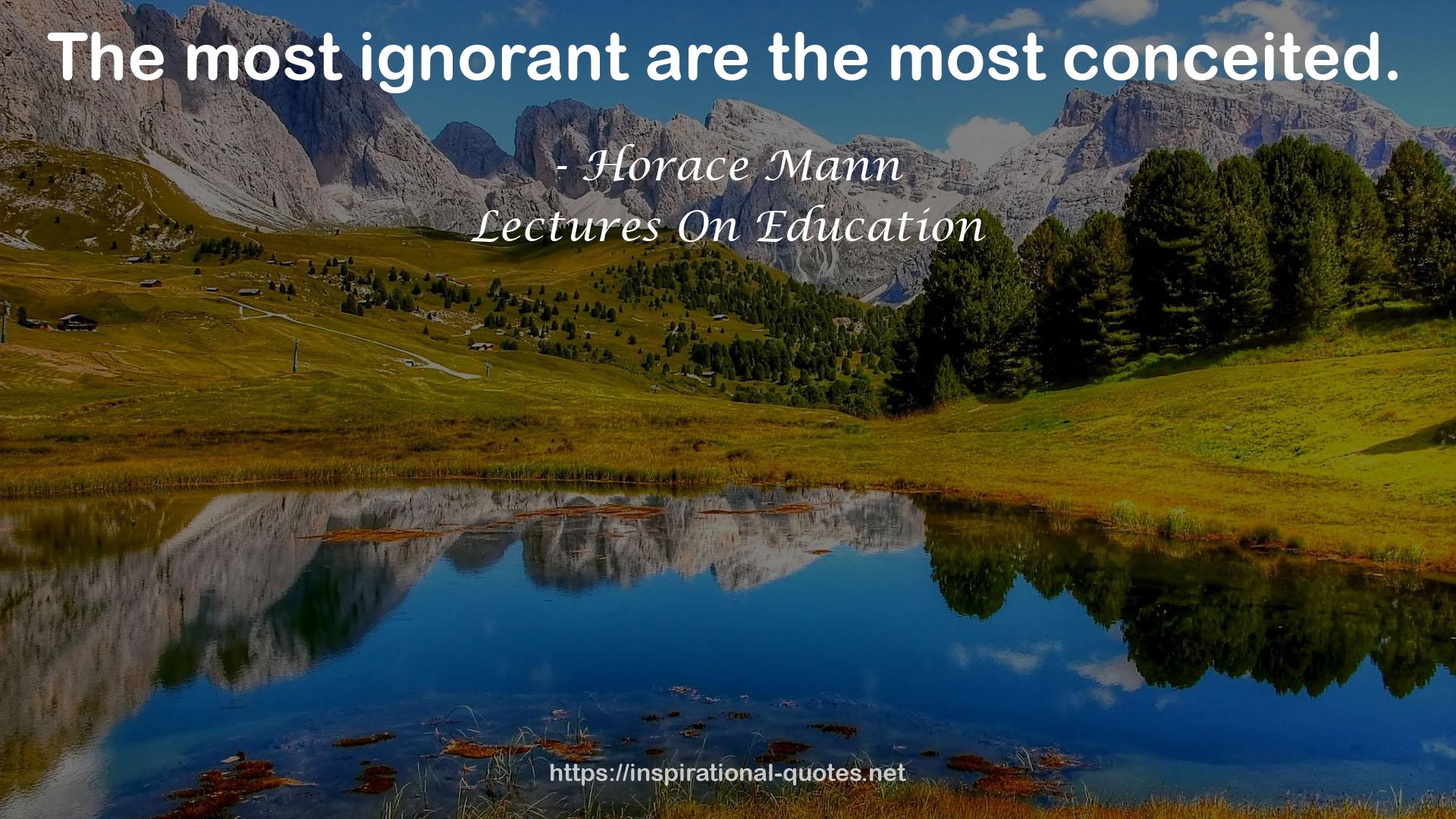 Lectures On Education QUOTES