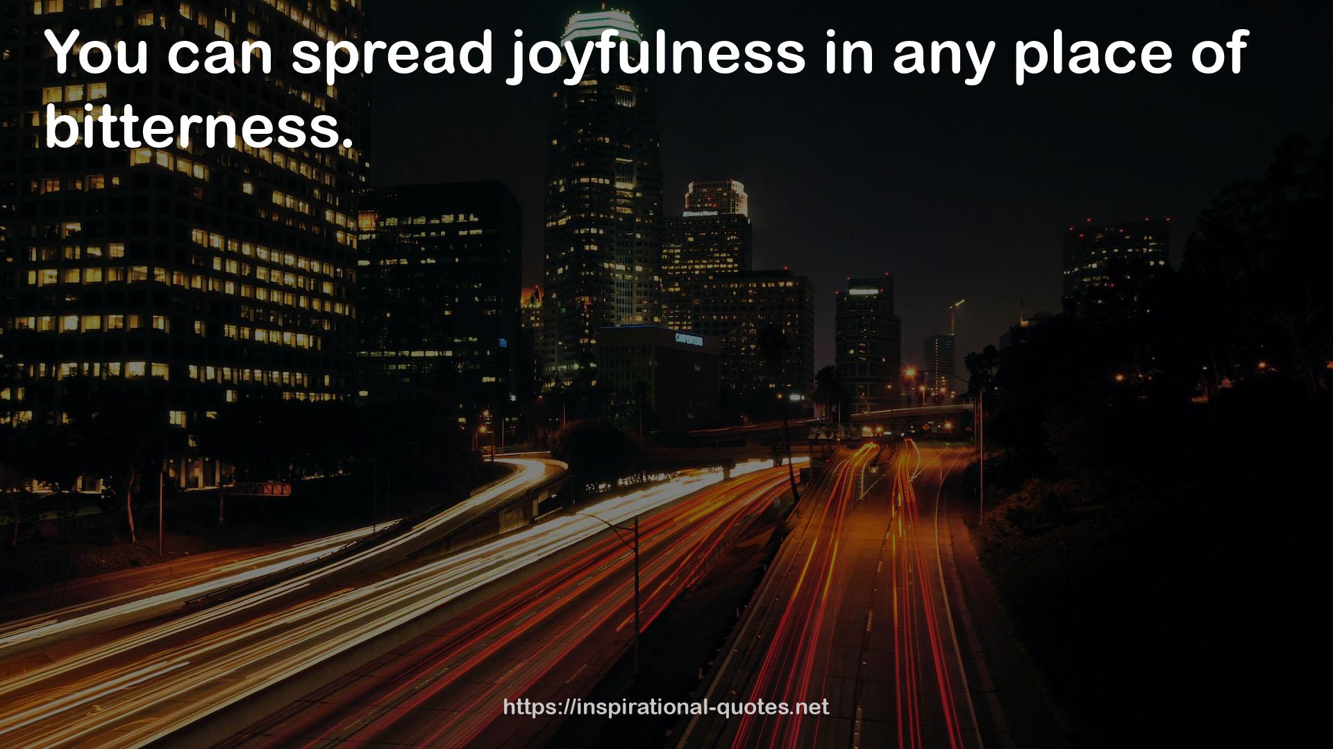 joyfulness  QUOTES