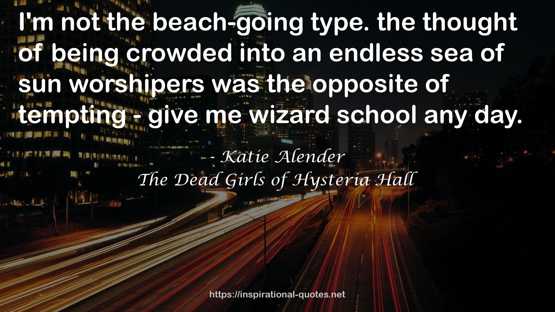 The Dead Girls of Hysteria Hall QUOTES