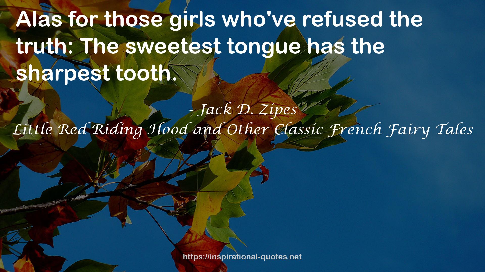 Little Red Riding Hood and Other Classic French Fairy Tales QUOTES