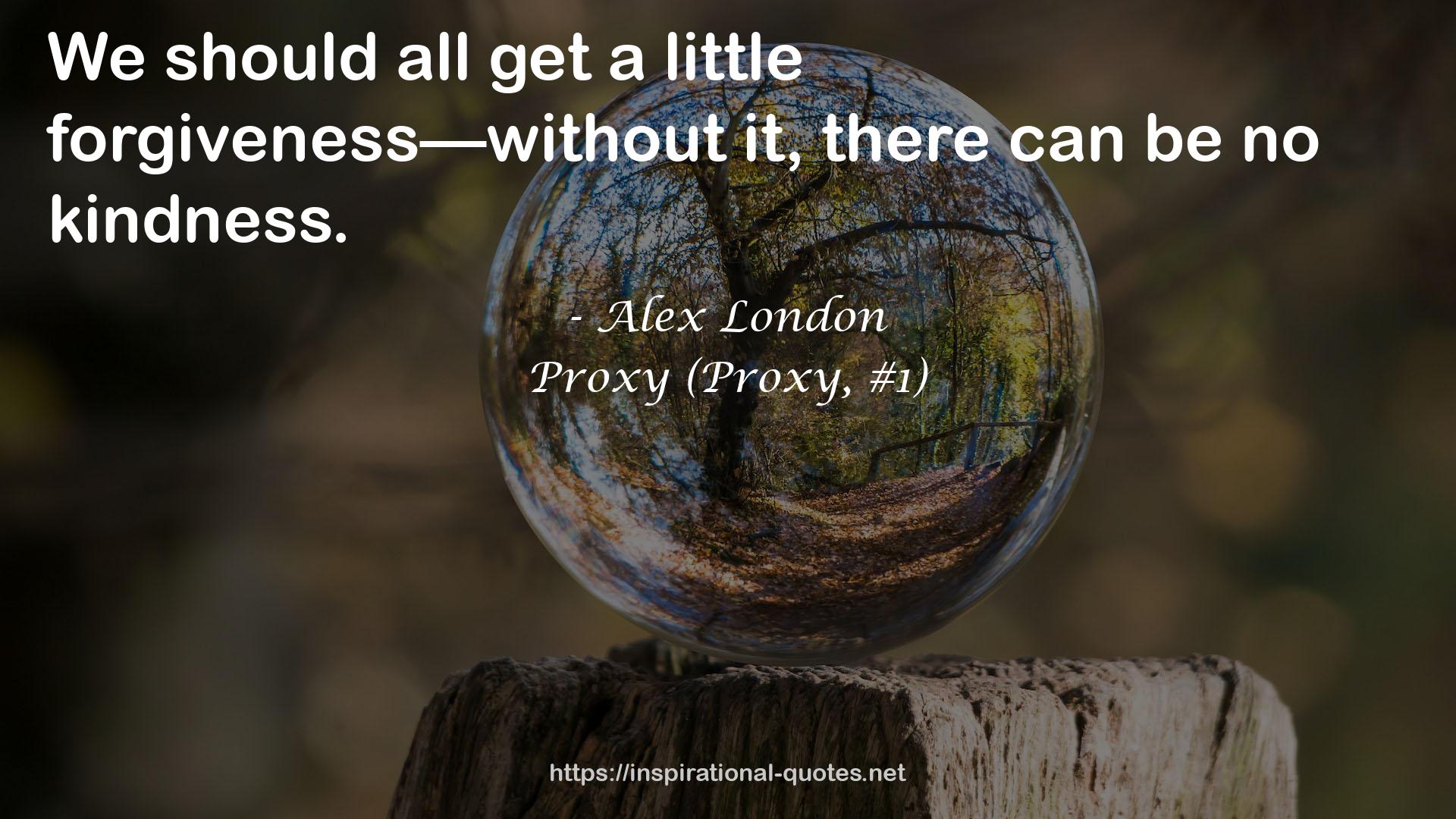 Alex London QUOTES