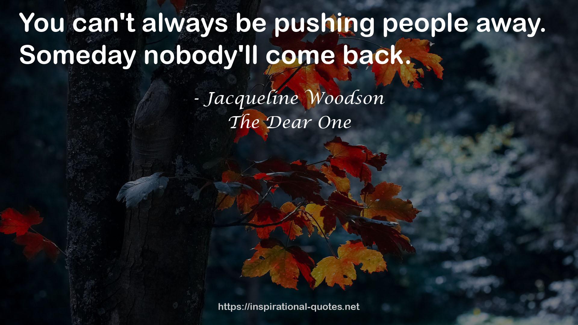 The Dear One QUOTES