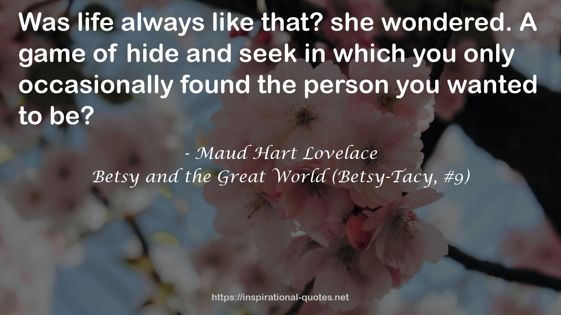 Maud Hart Lovelace QUOTES