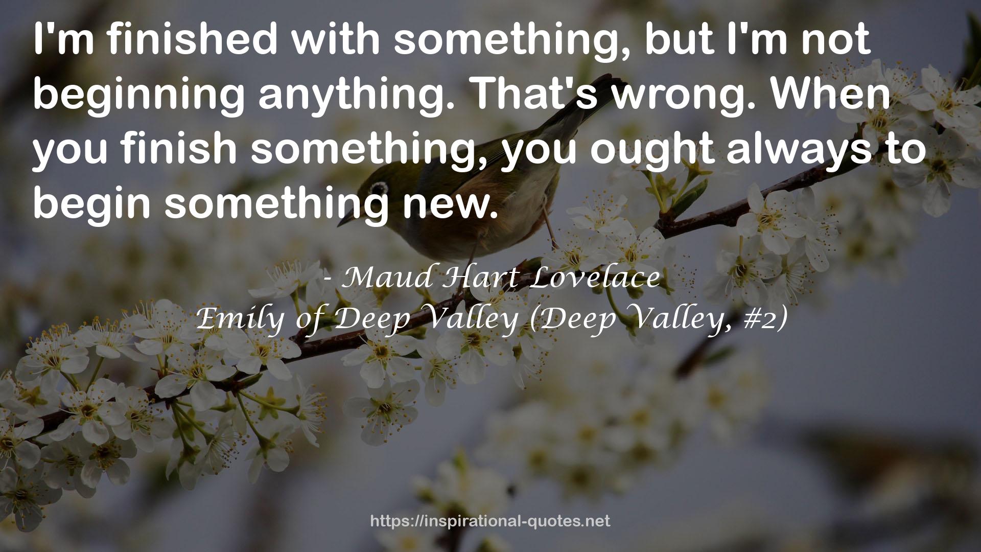 Emily of Deep Valley (Deep Valley, #2) QUOTES
