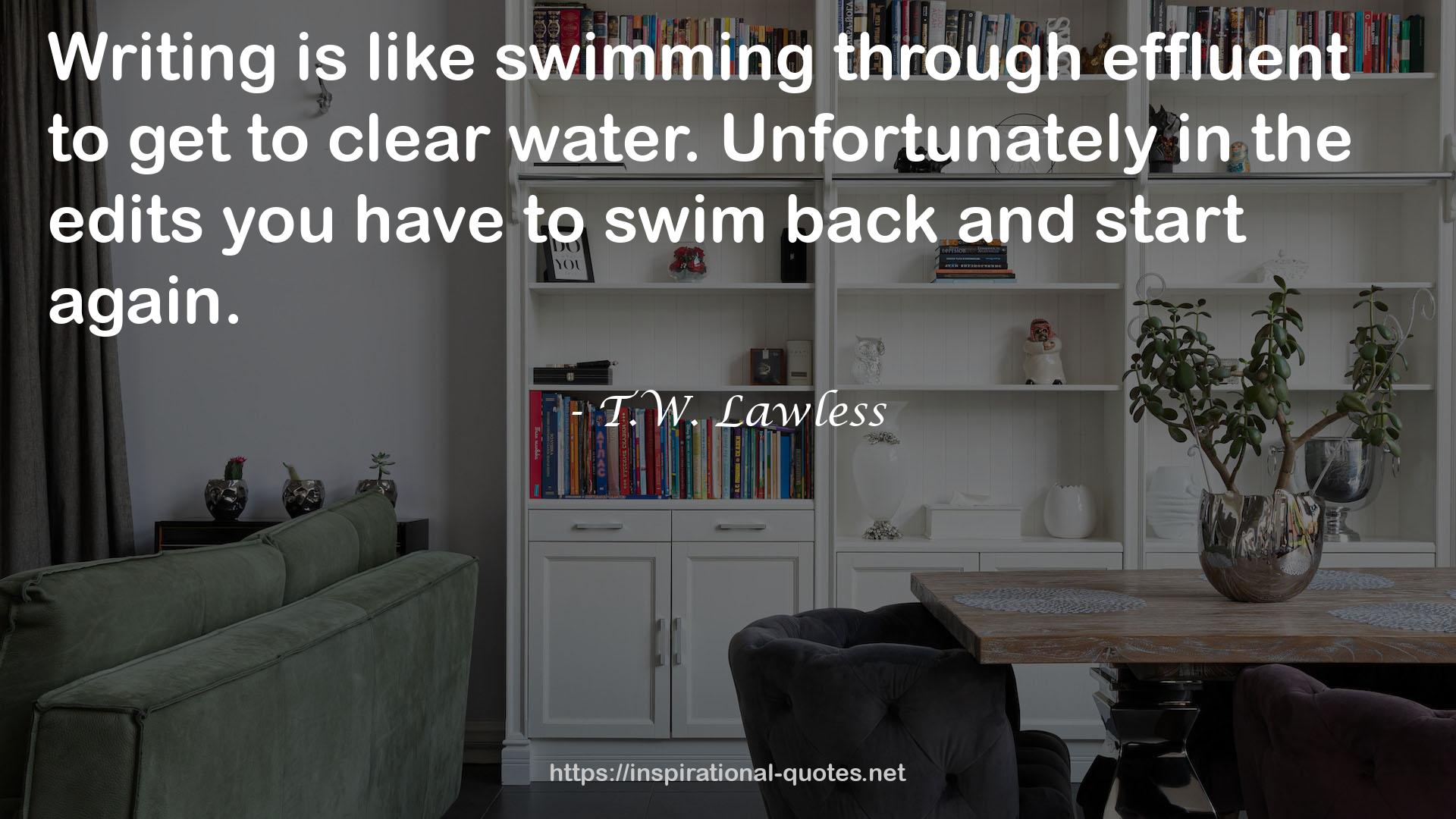 T.W. Lawless QUOTES