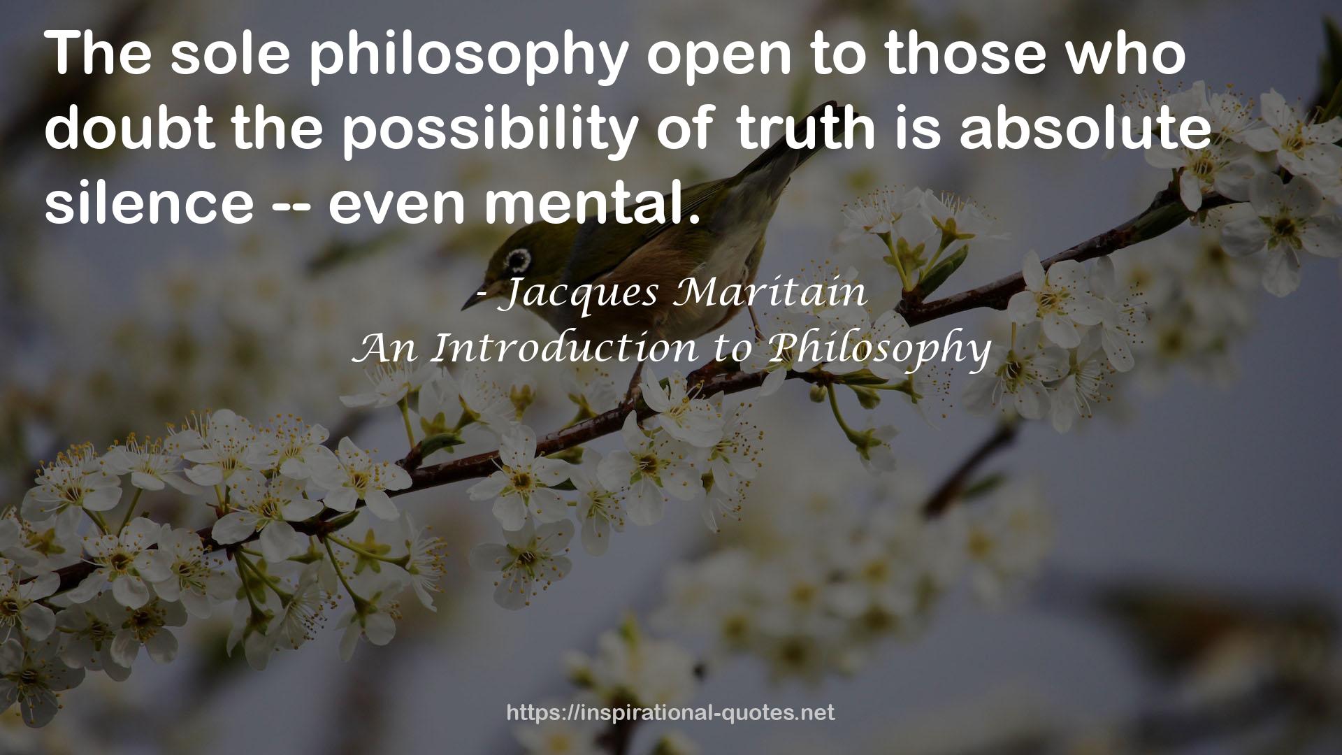 An Introduction to Philosophy QUOTES