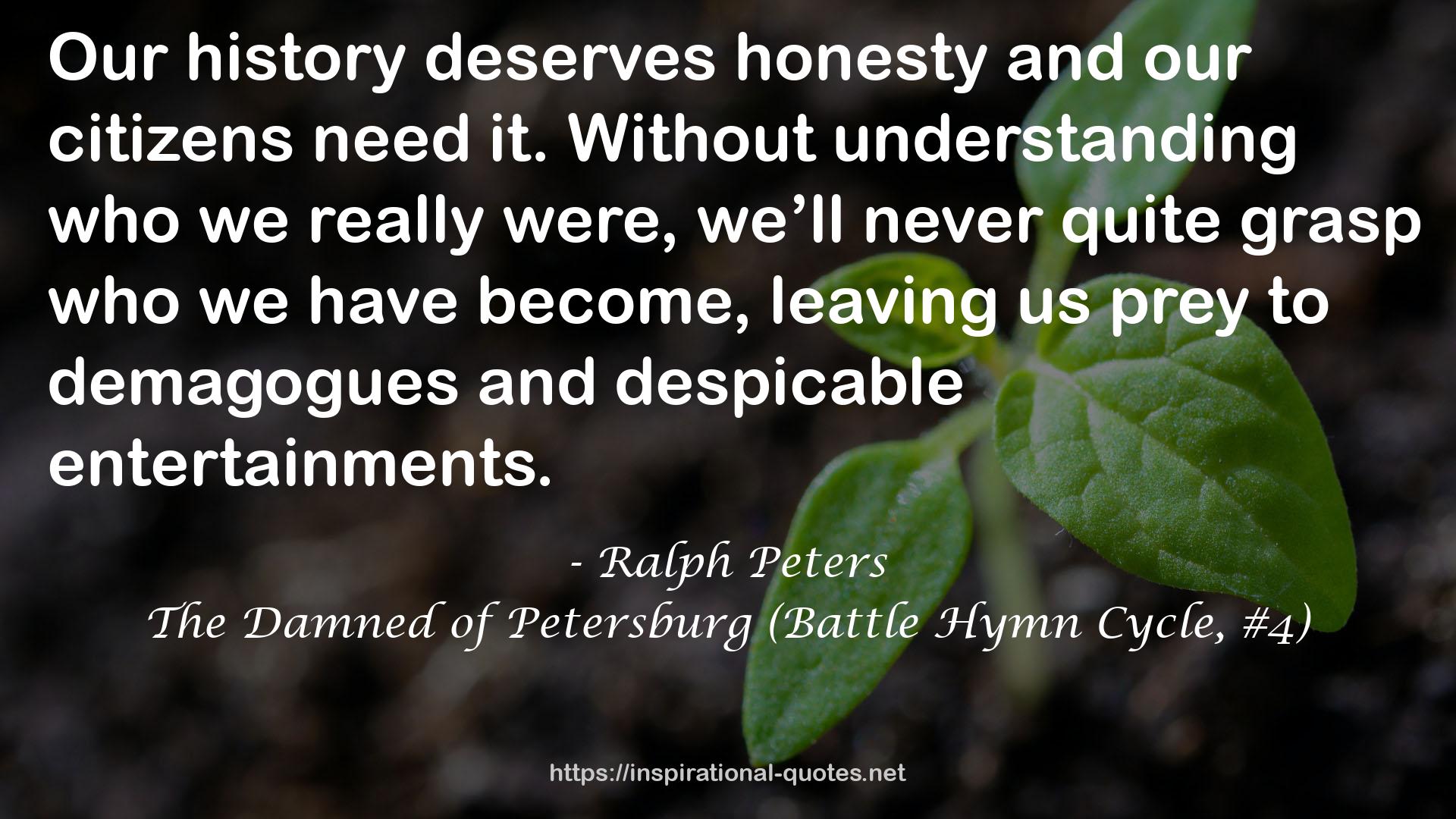 The Damned of Petersburg (Battle Hymn Cycle, #4) QUOTES