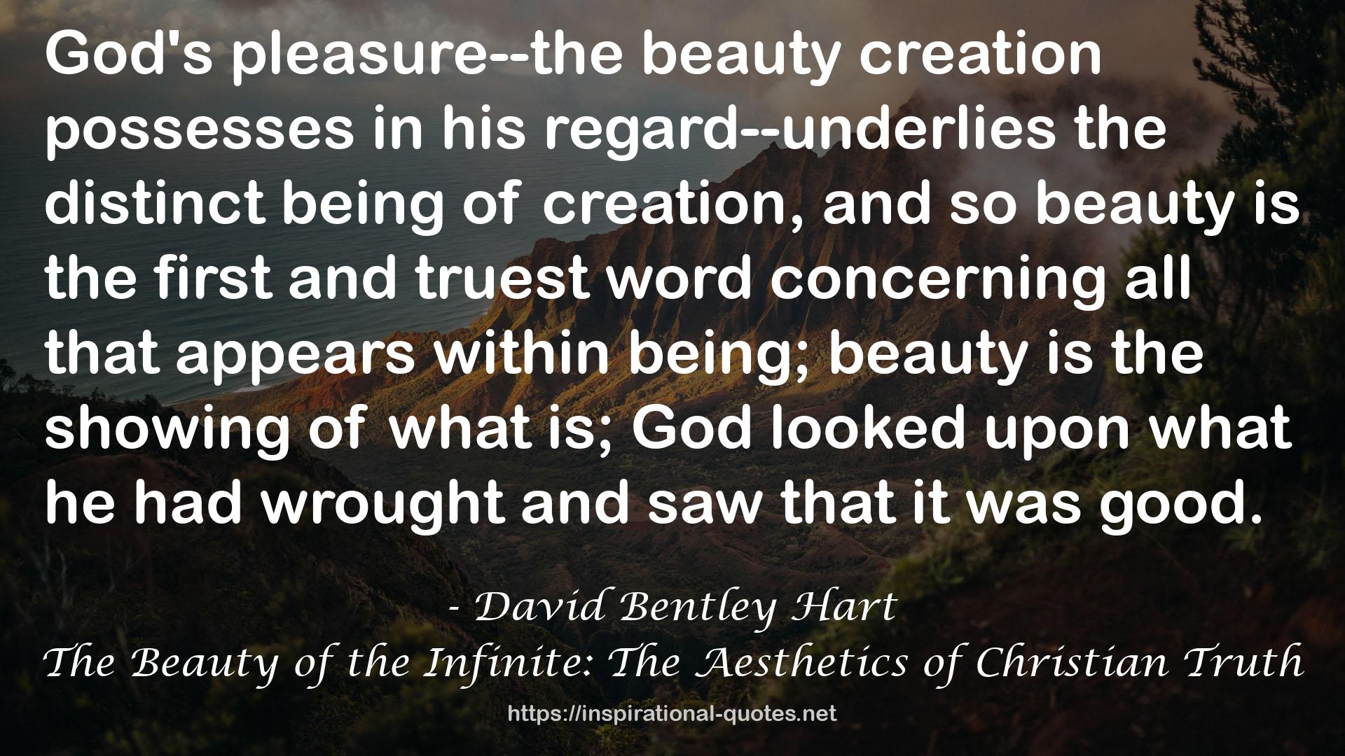 The Beauty of the Infinite: The Aesthetics of Christian Truth QUOTES