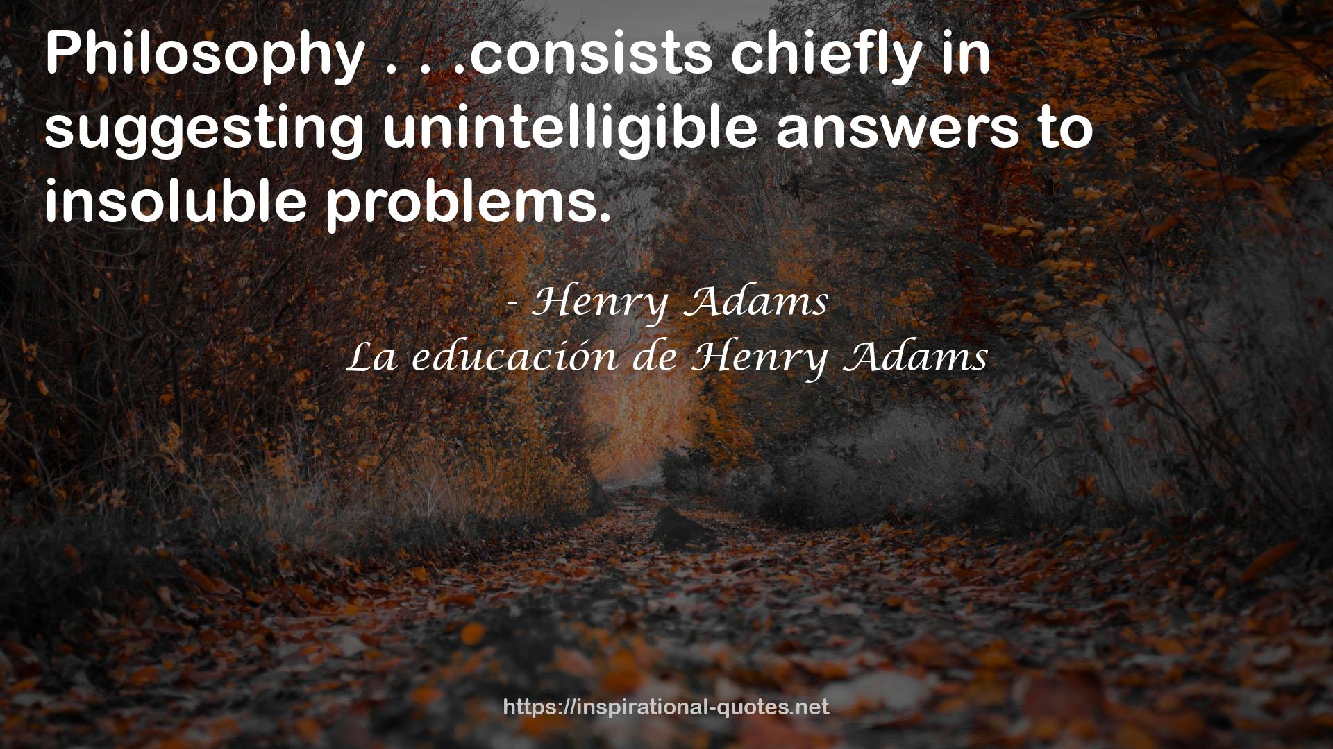 La educación de Henry Adams QUOTES