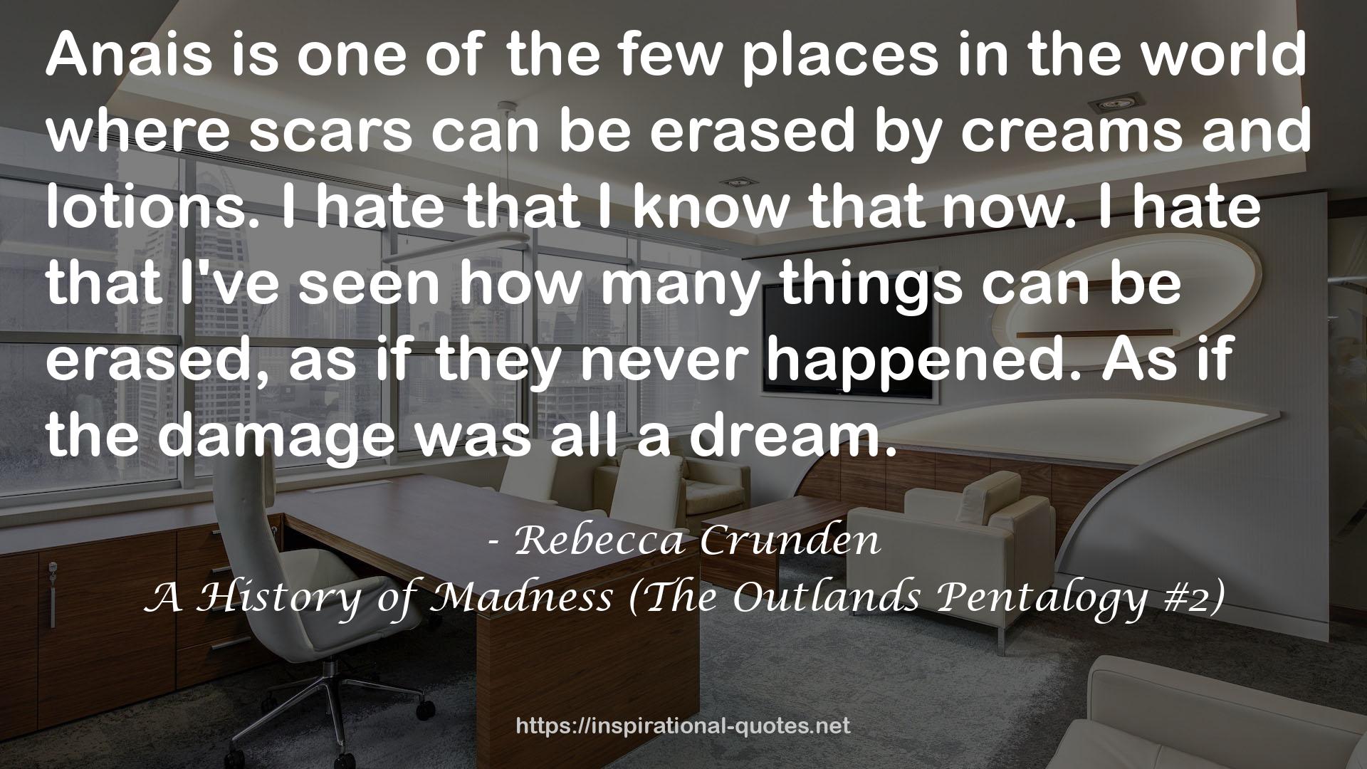 A History of Madness (The Outlands Pentalogy #2) QUOTES