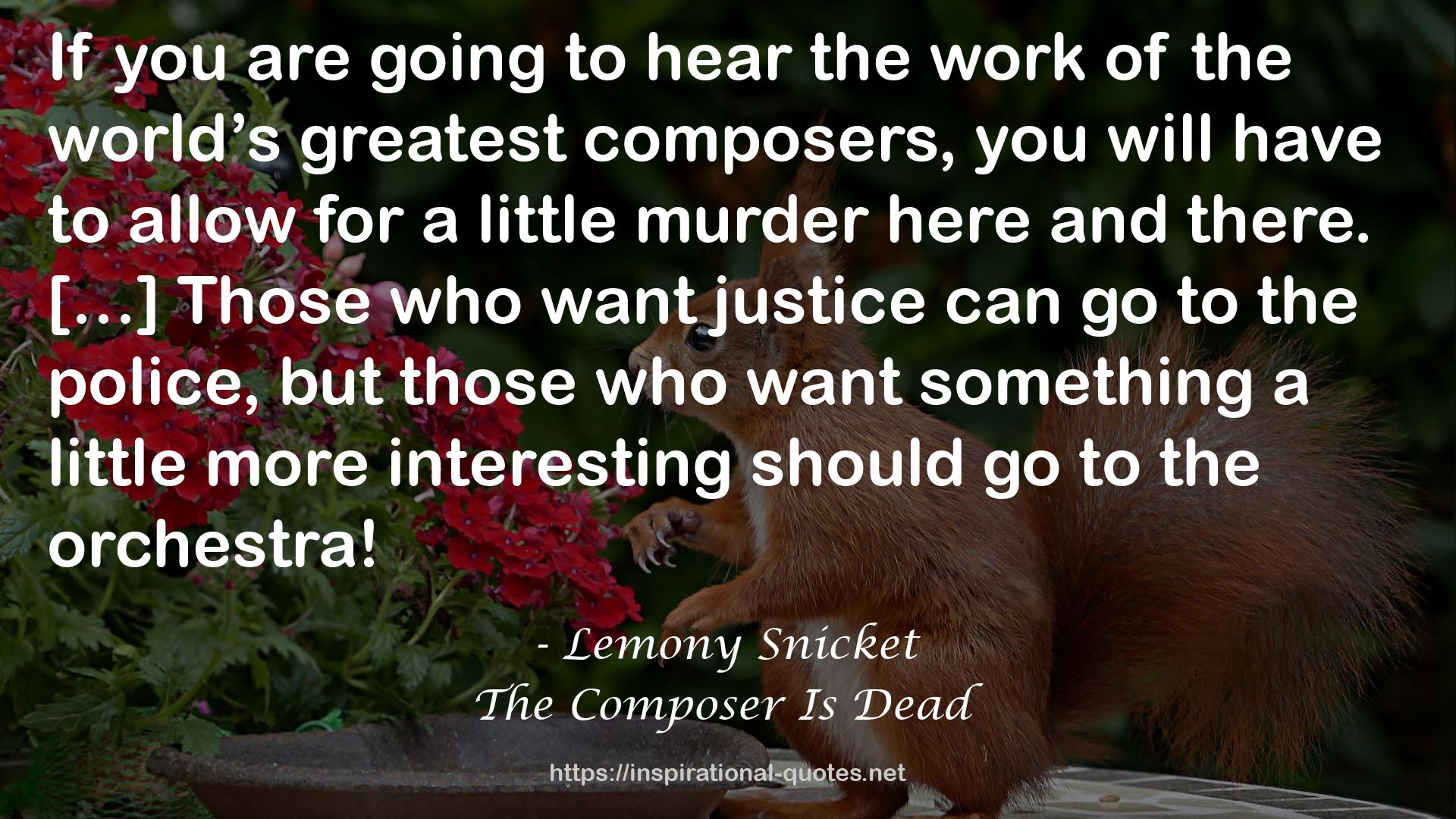 The Composer Is Dead QUOTES