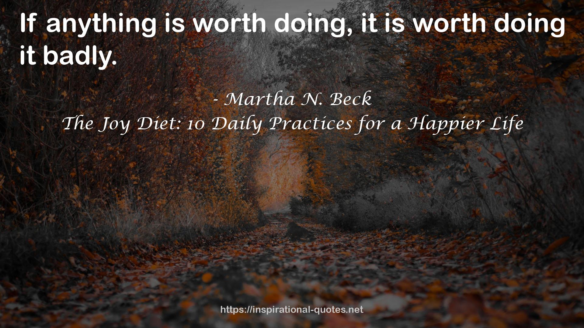The Joy Diet: 10 Daily Practices for a Happier Life QUOTES