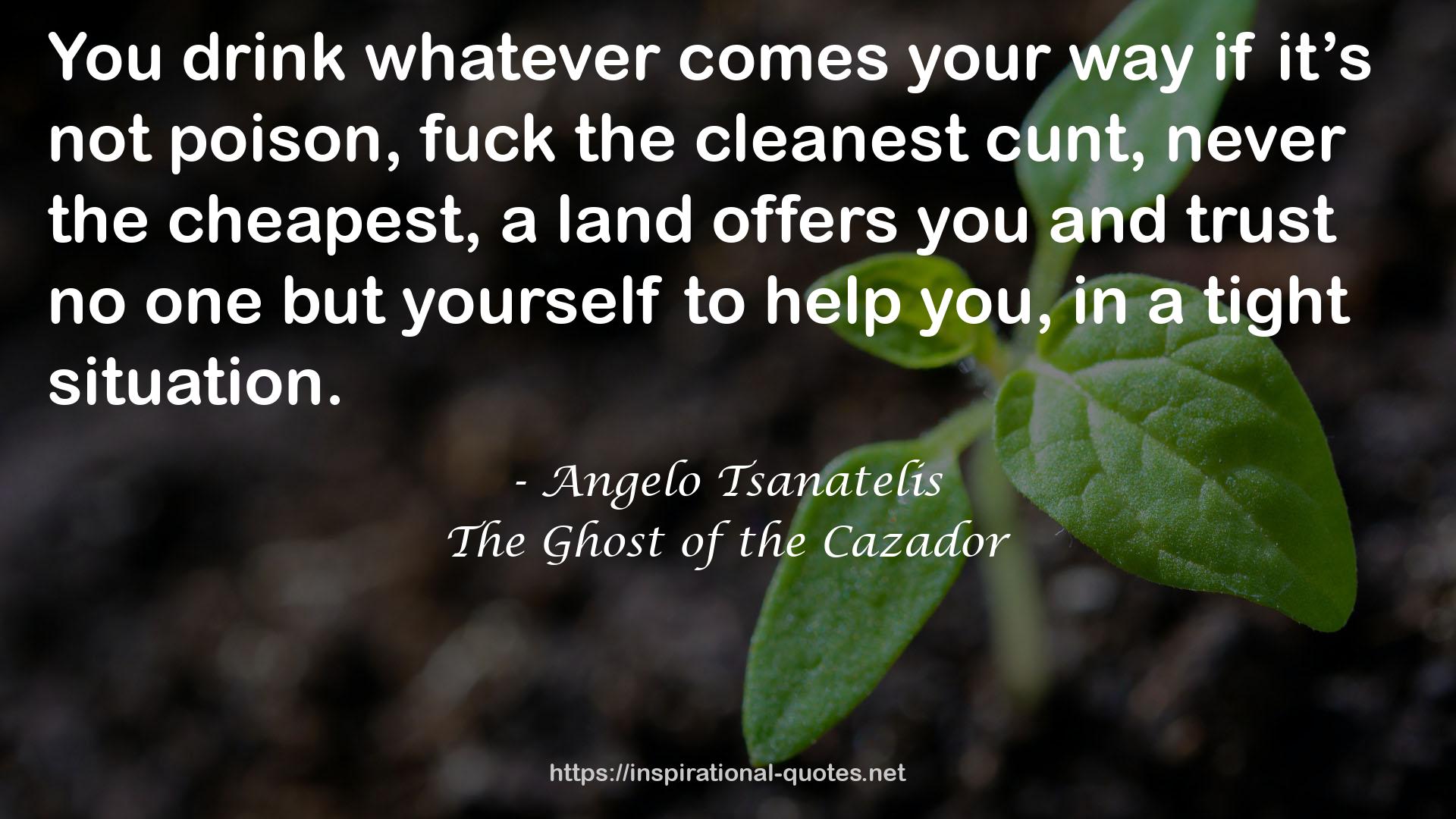 The Ghost of the Cazador QUOTES