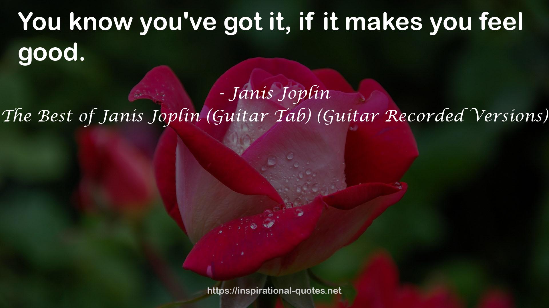 The Best of Janis Joplin (Guitar Tab) (Guitar Recorded Versions) QUOTES