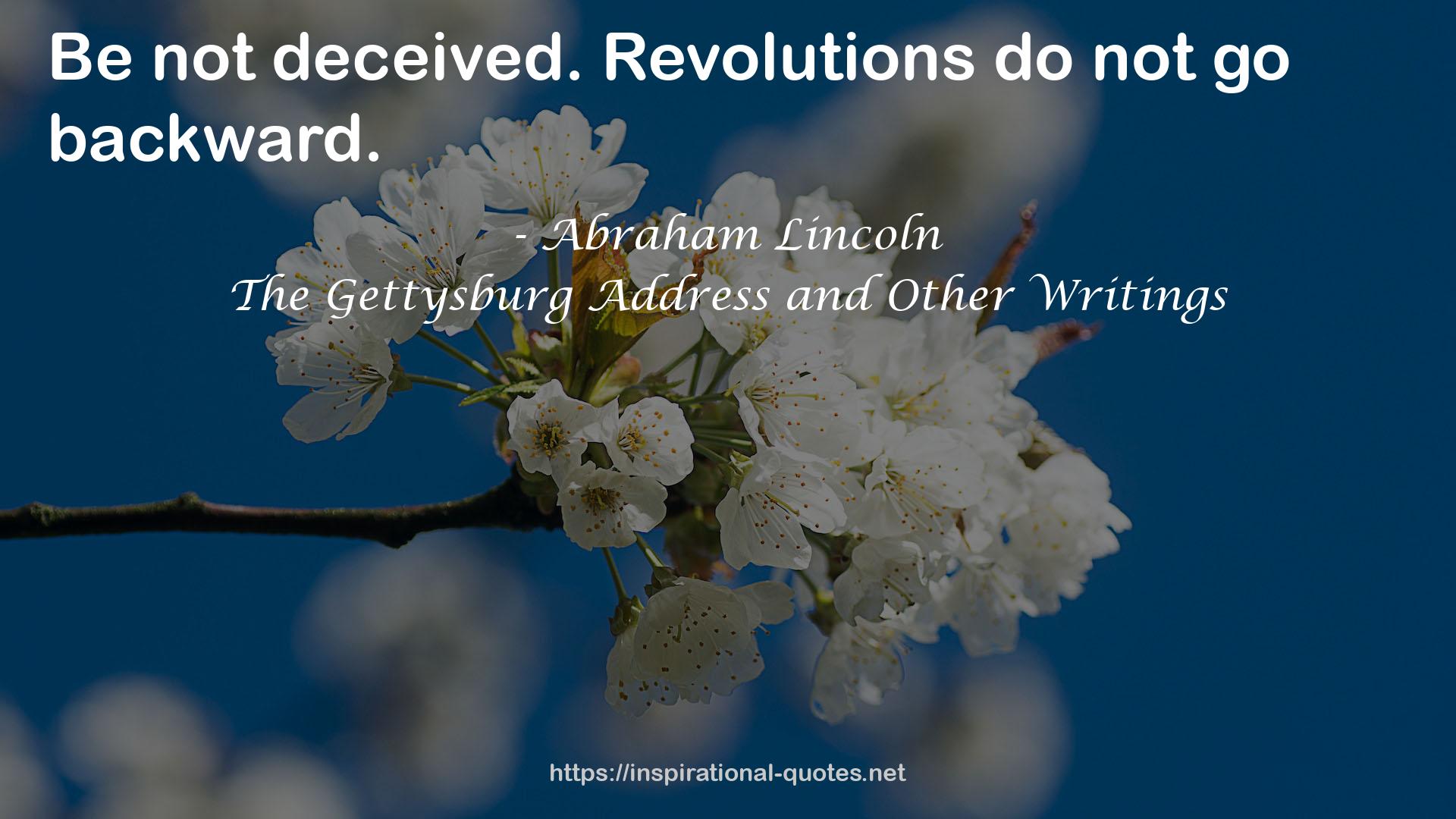 The Gettysburg Address and Other Writings QUOTES