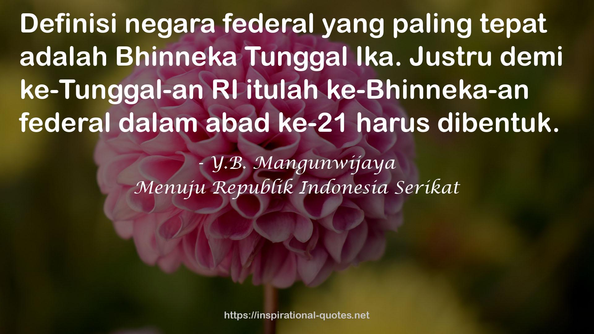 Menuju Republik Indonesia Serikat QUOTES