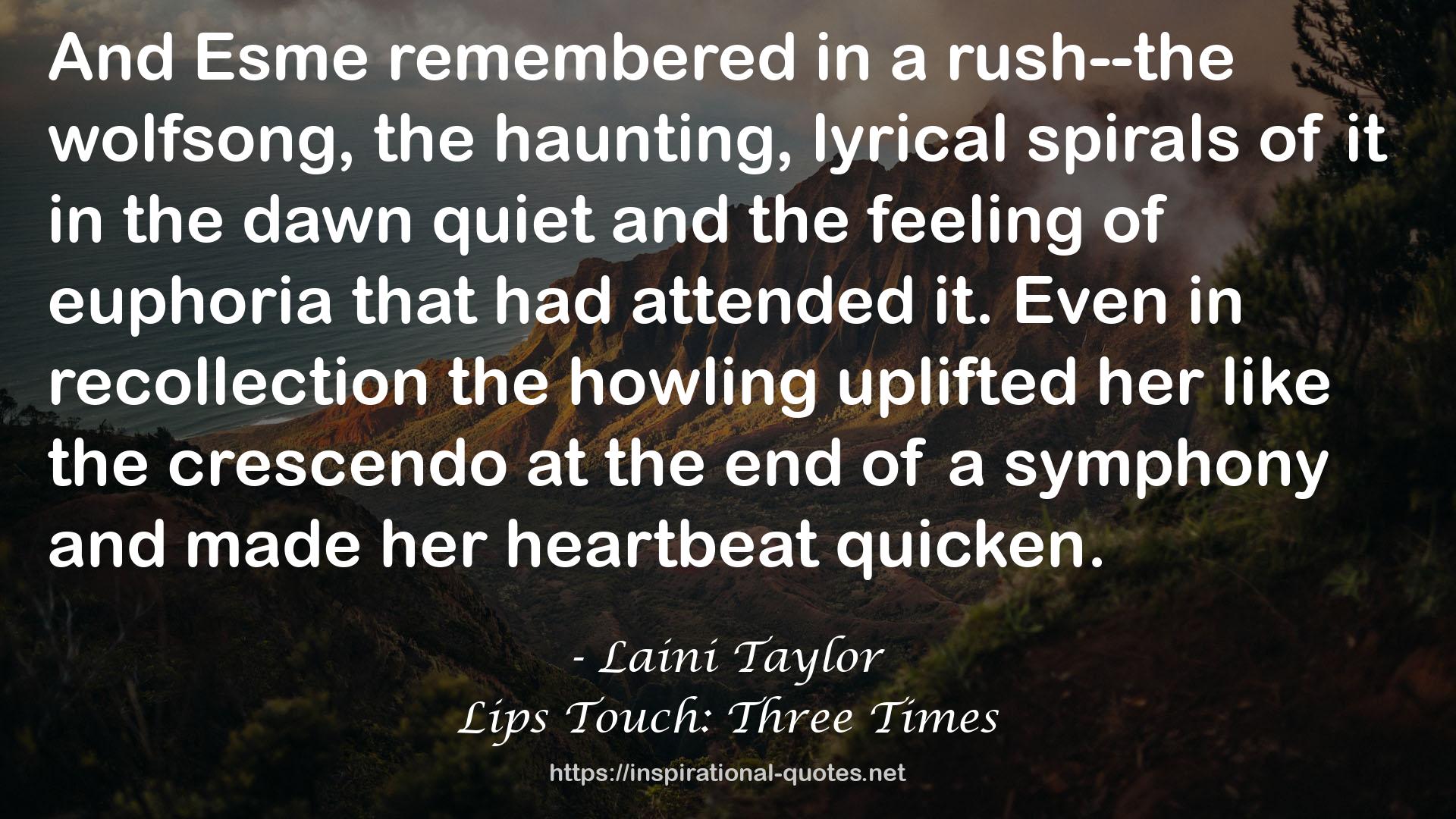 Lips Touch: Three Times QUOTES