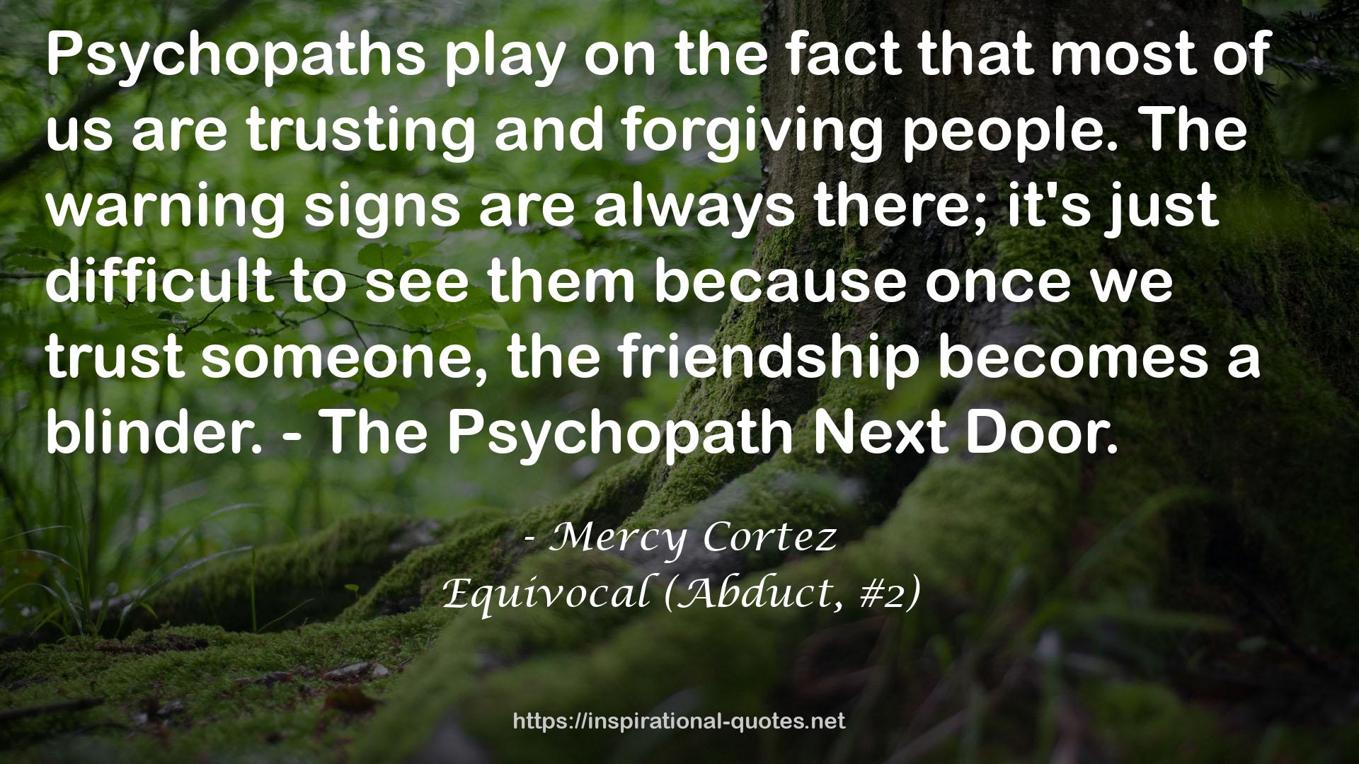 Equivocal (Abduct, #2) QUOTES