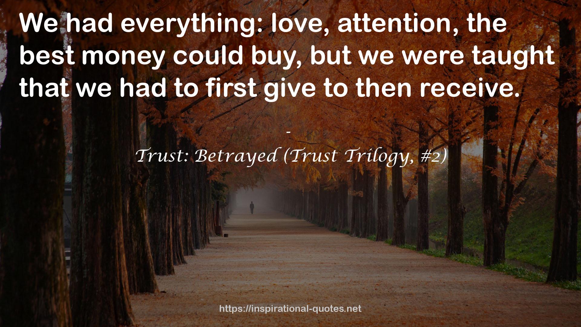 Trust: Betrayed (Trust Trilogy, #2) QUOTES