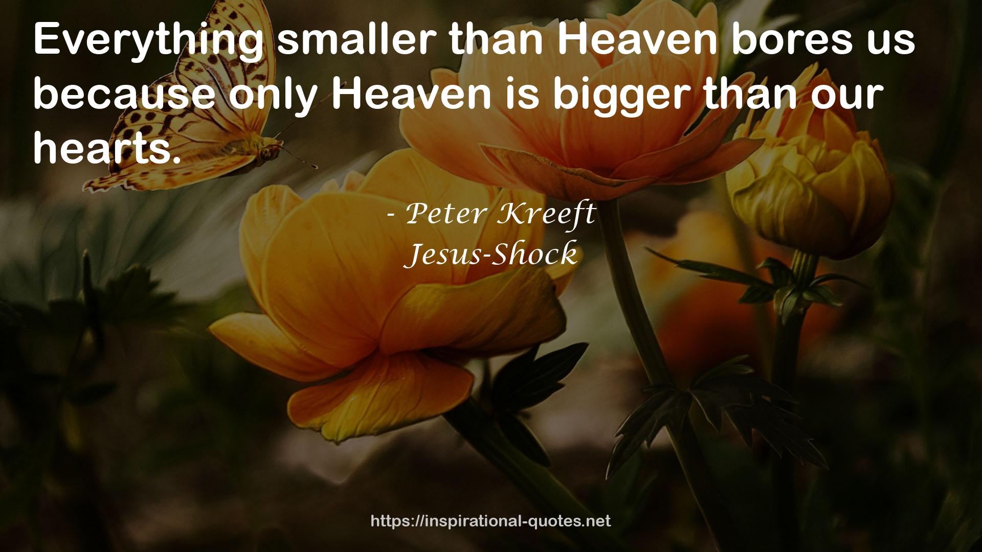 only Heaven  QUOTES