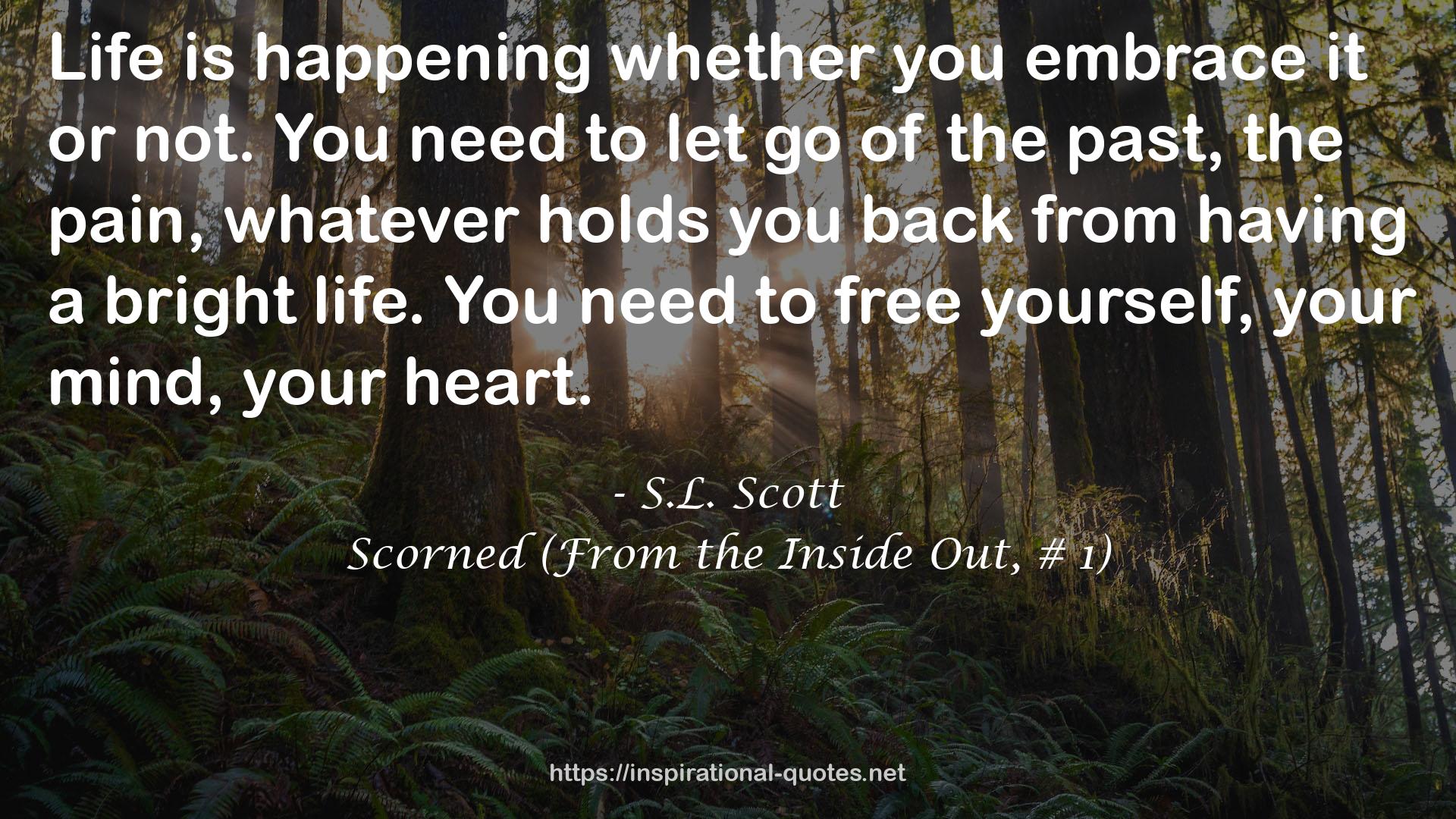 Scorned (From the Inside Out, # 1) QUOTES