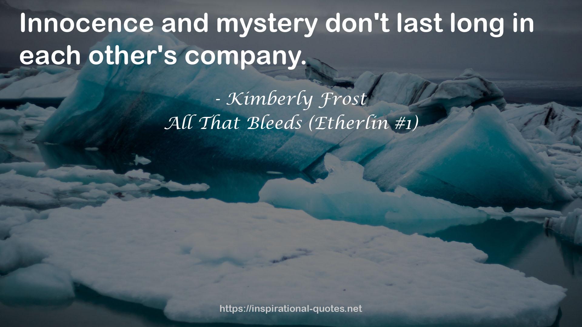 All That Bleeds (Etherlin #1) QUOTES