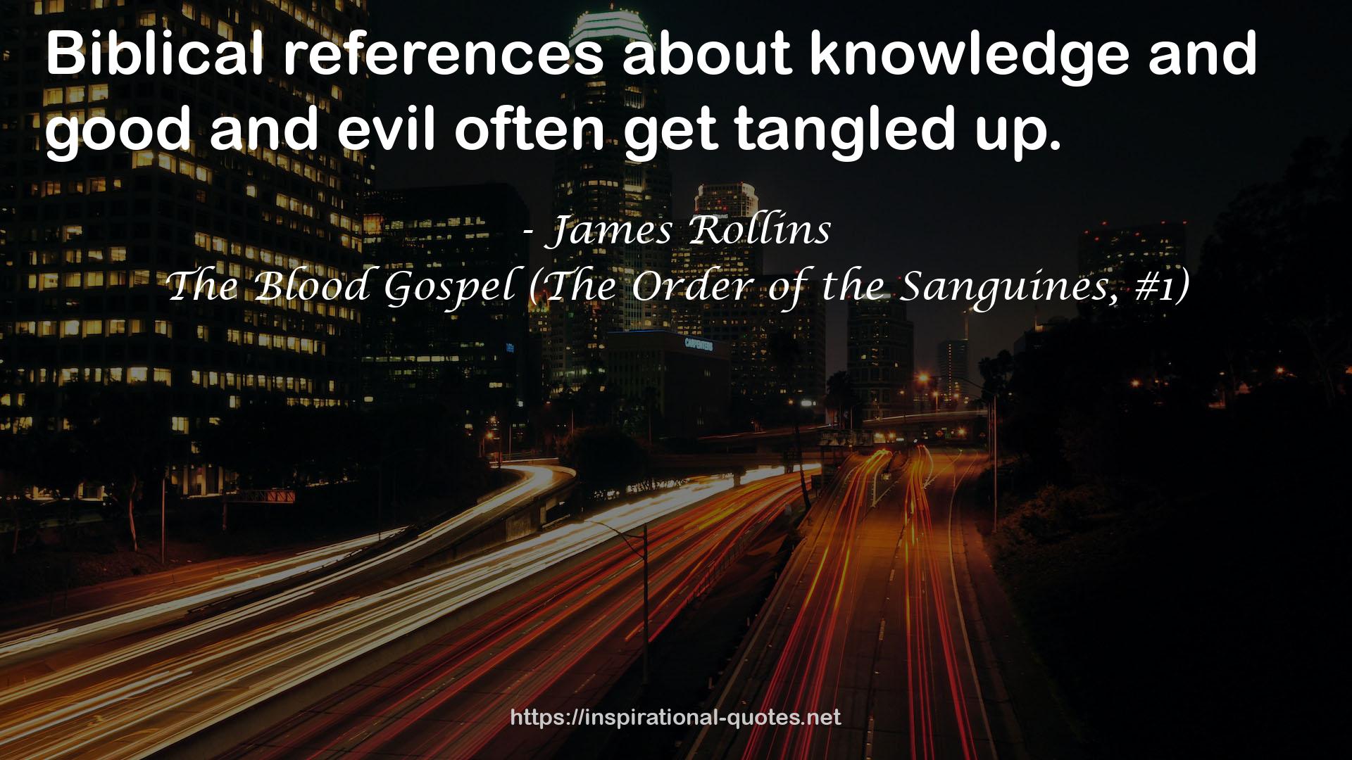 The Blood Gospel (The Order of the Sanguines, #1) QUOTES