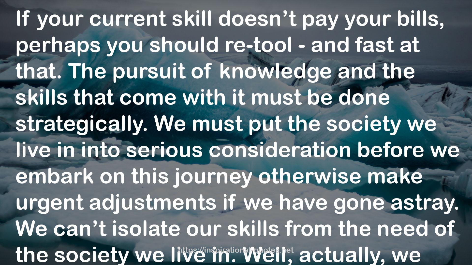 our skills  QUOTES