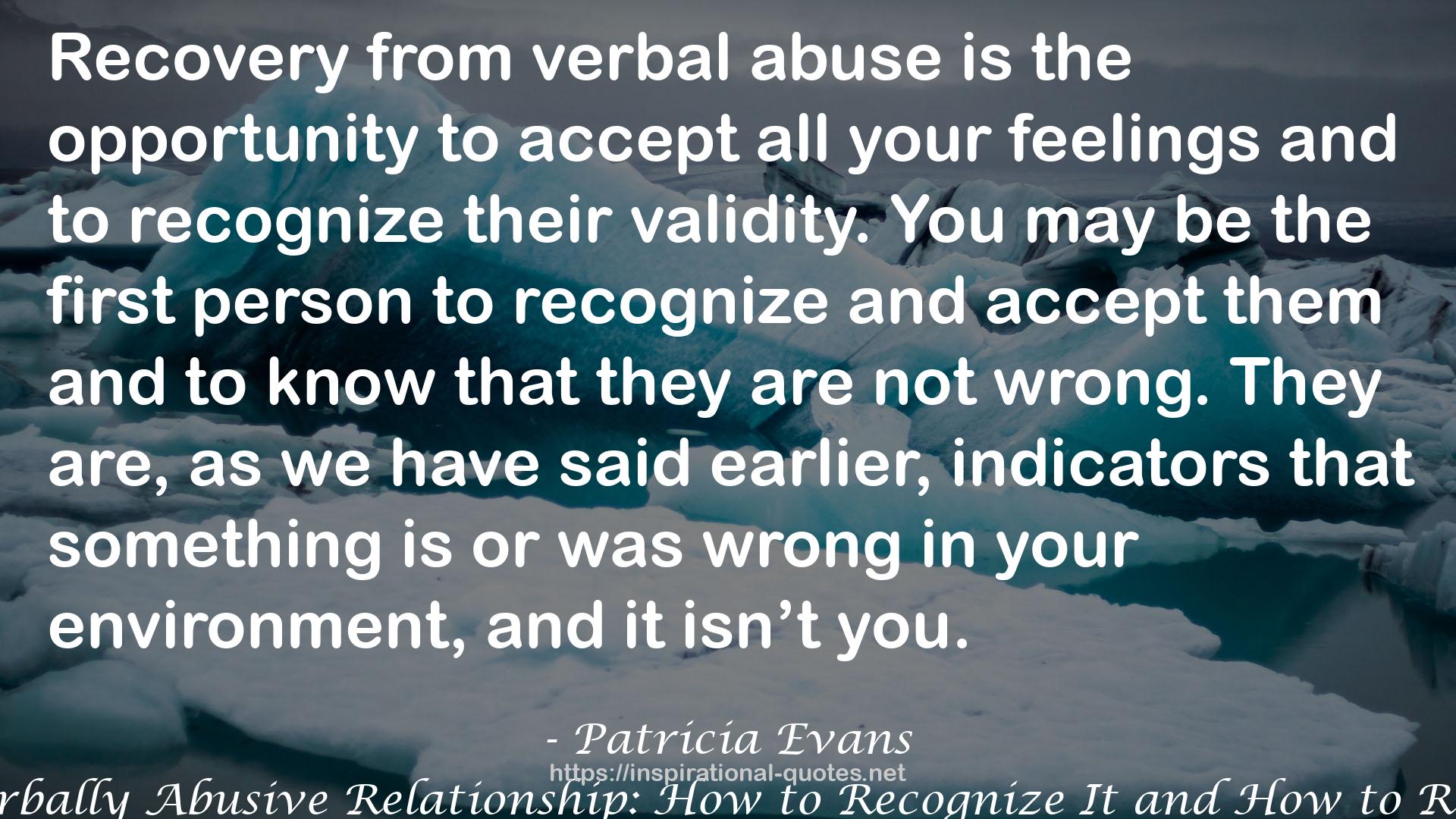 The Verbally Abusive Relationship: How to Recognize It and How to Respond QUOTES