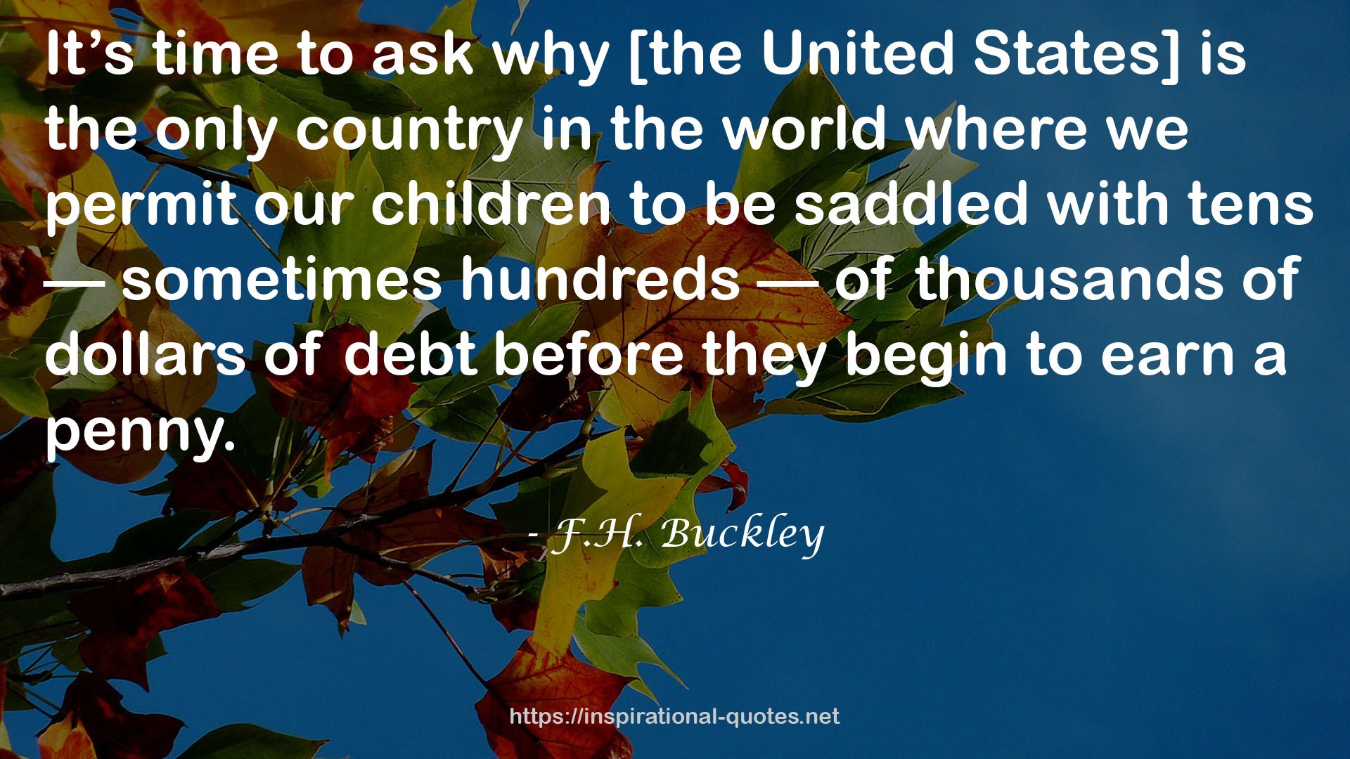 F.H. Buckley QUOTES