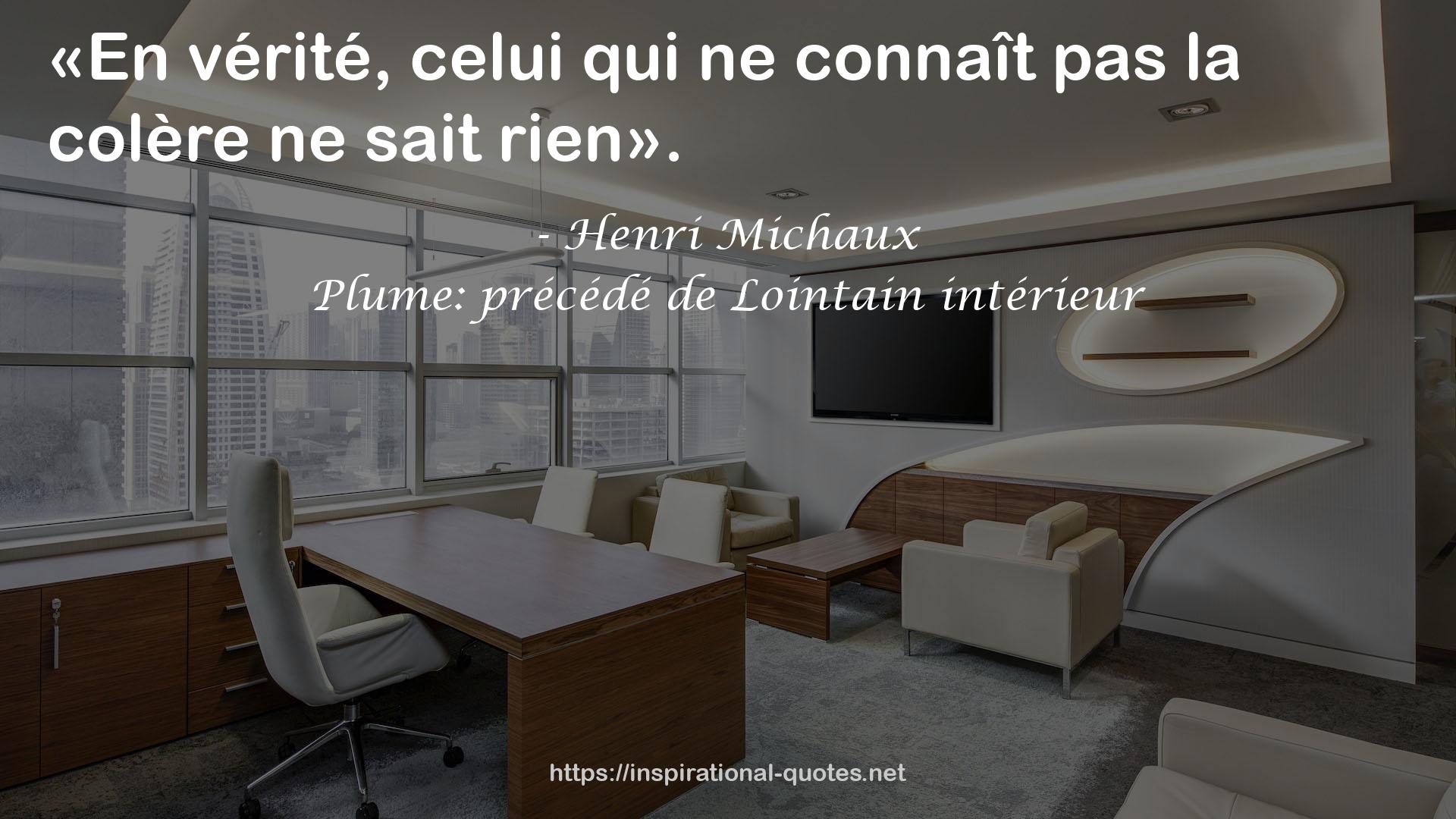 Plume: précédé de Lointain intérieur QUOTES