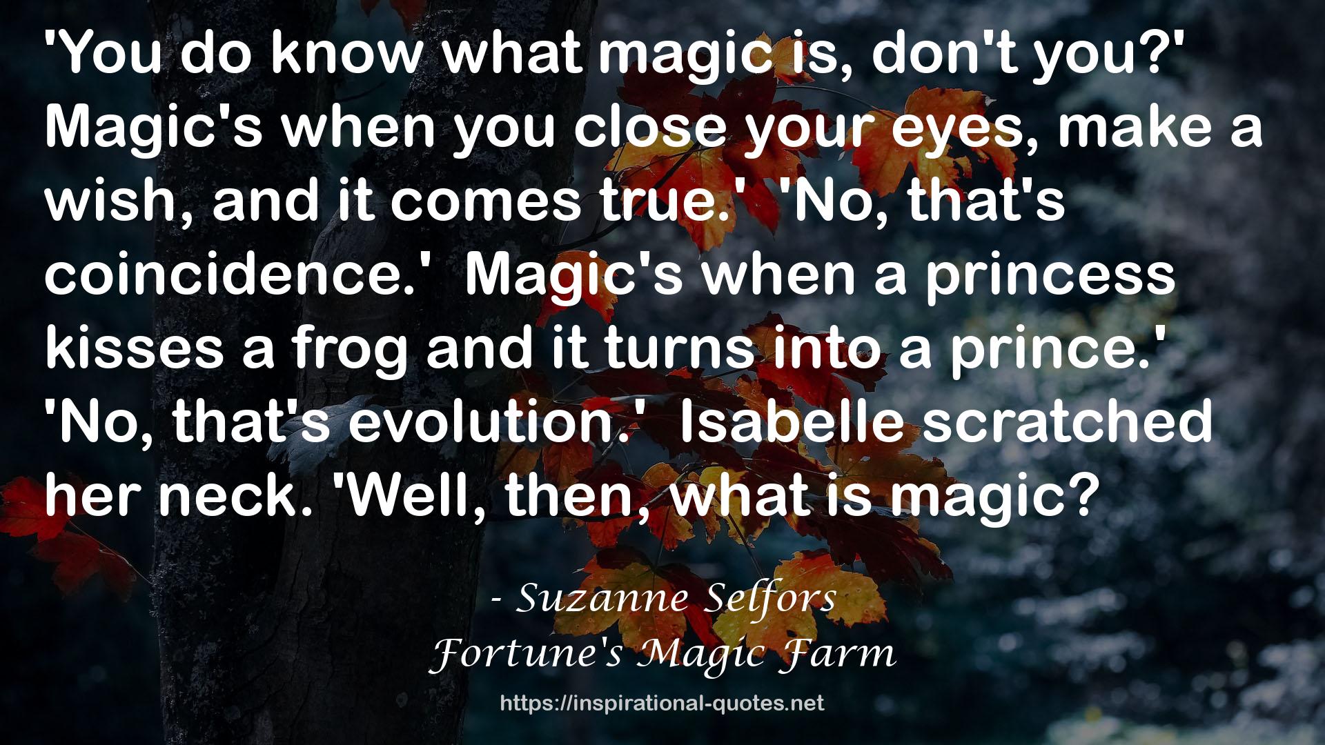 Fortune's Magic Farm QUOTES