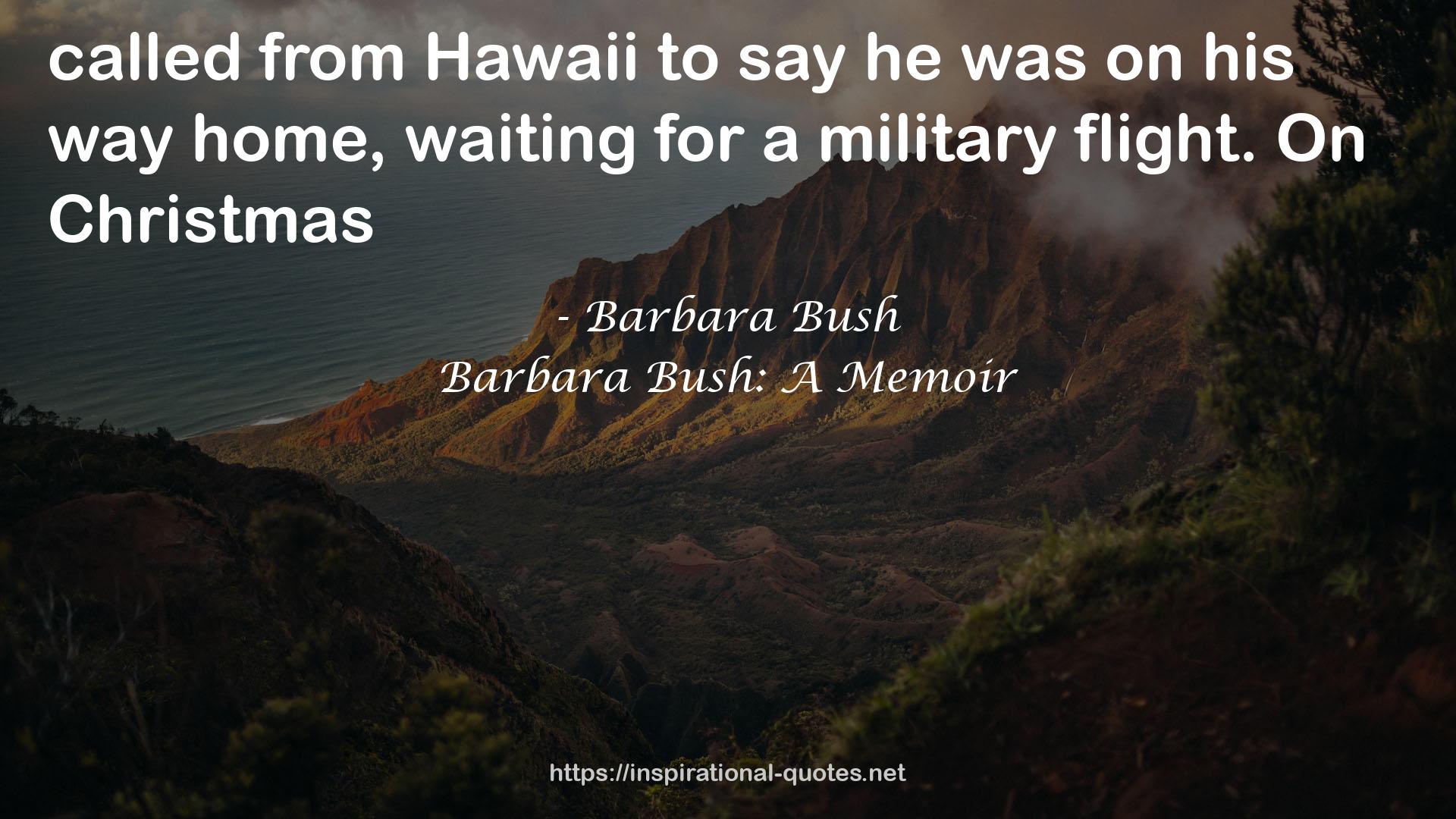Barbara Bush: A Memoir QUOTES