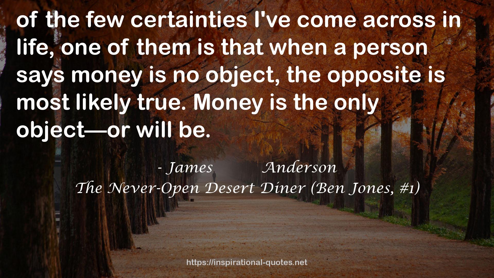 the few certainties  QUOTES