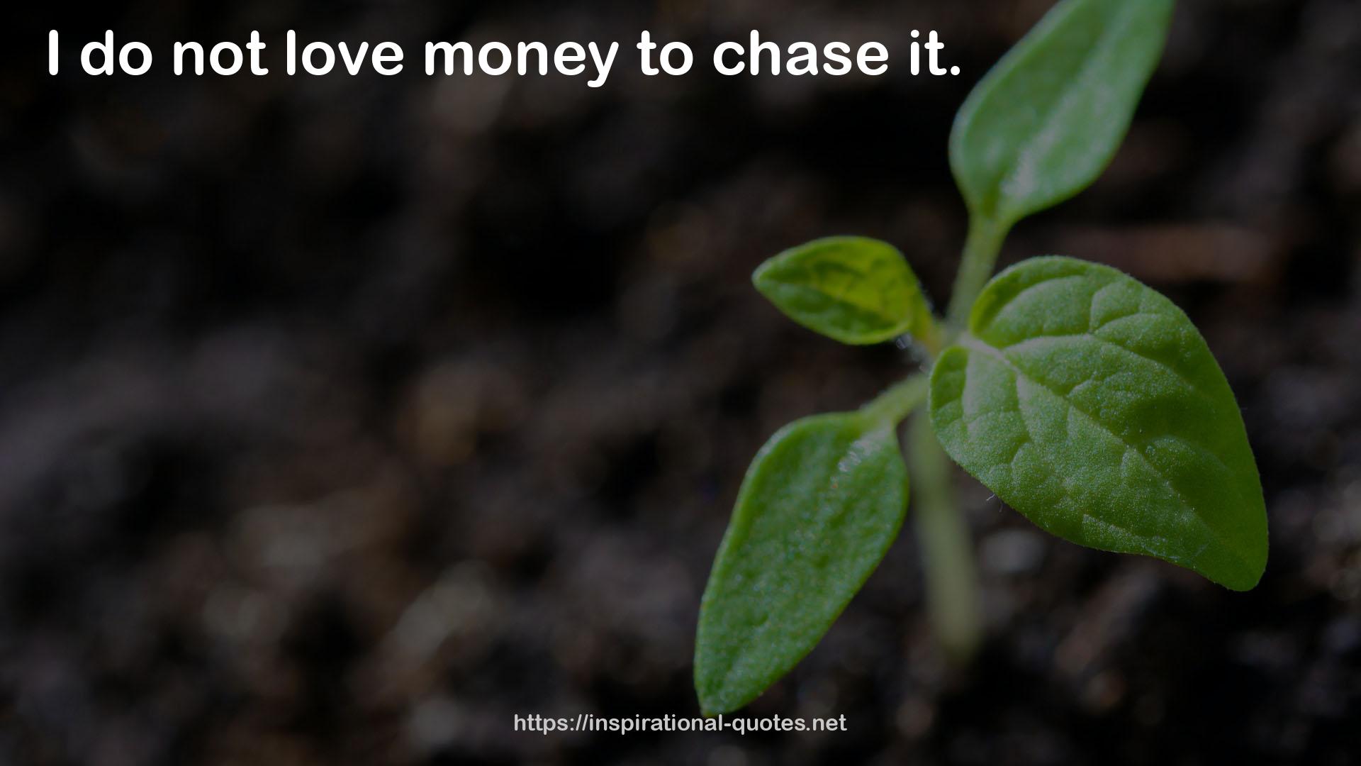chase  QUOTES