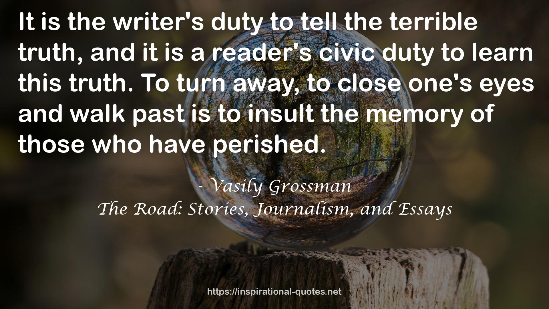 The Road: Stories, Journalism, and Essays QUOTES