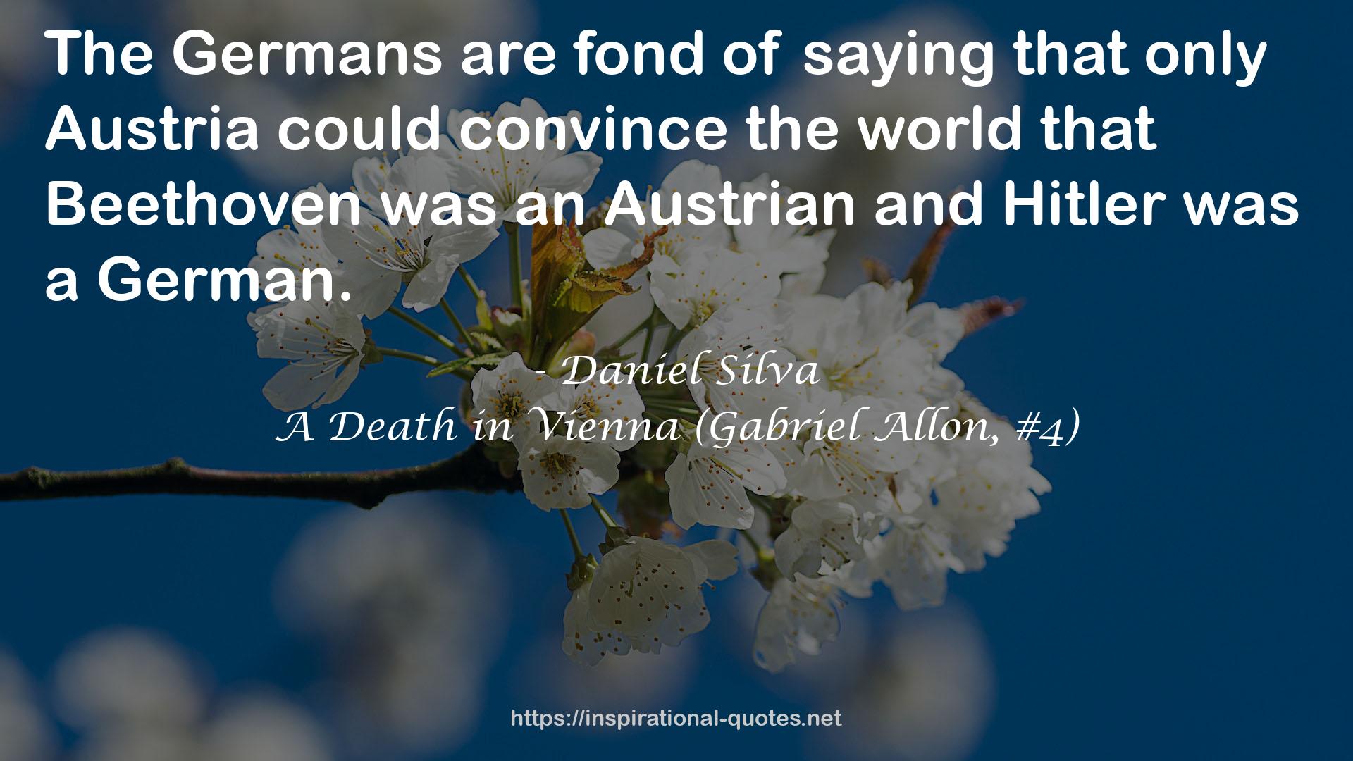 A Death in Vienna (Gabriel Allon, #4) QUOTES