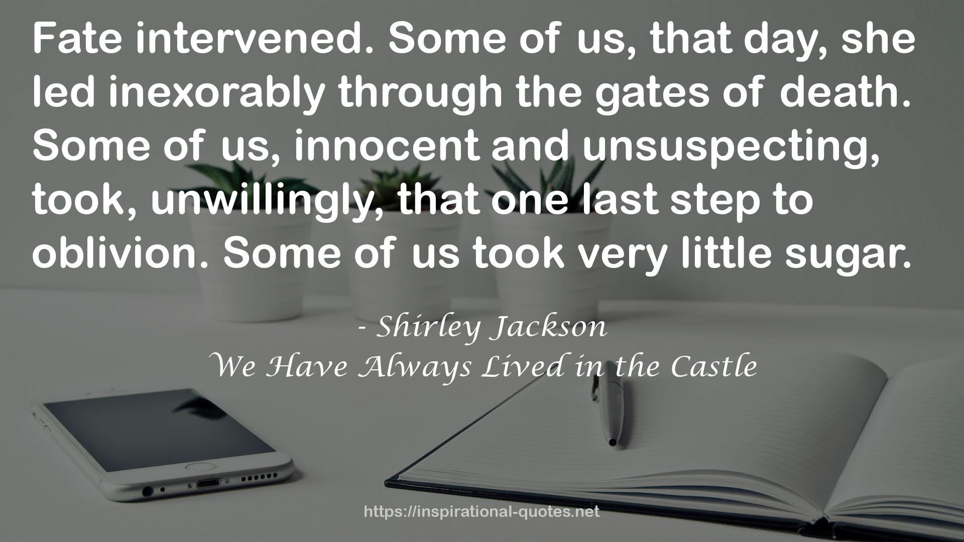 We Have Always Lived in the Castle QUOTES