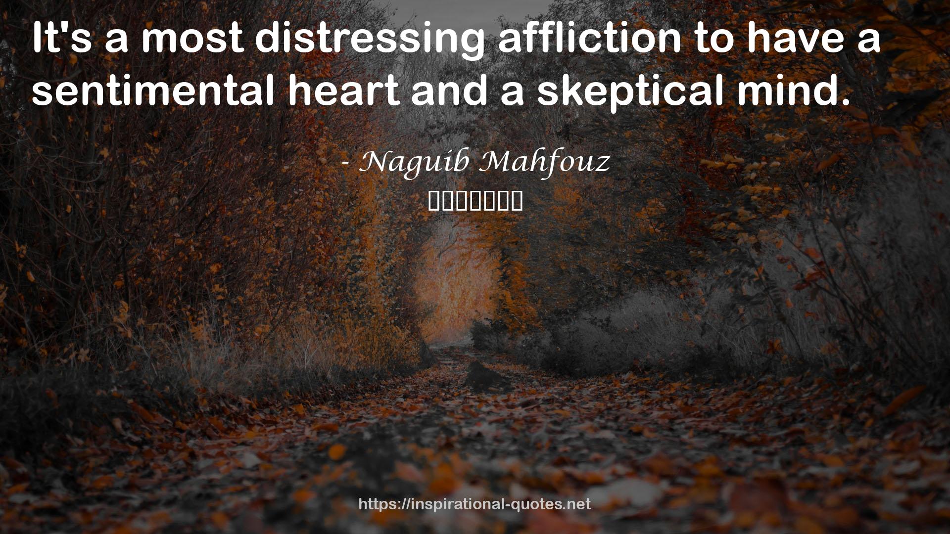 a most distressing affliction  QUOTES