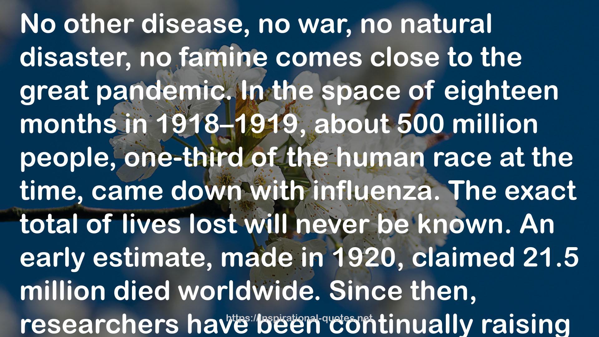 Very, Very, Very Dreadful: The Influenza Pandemic of 1918 QUOTES