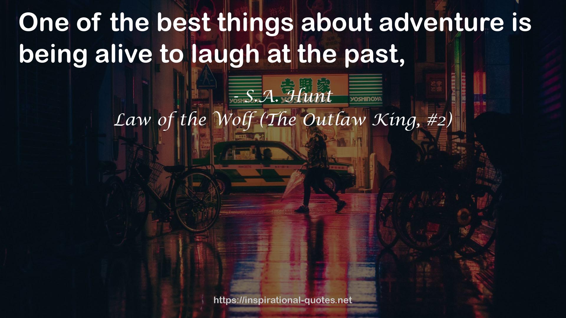 Law of the Wolf (The Outlaw King, #2) QUOTES