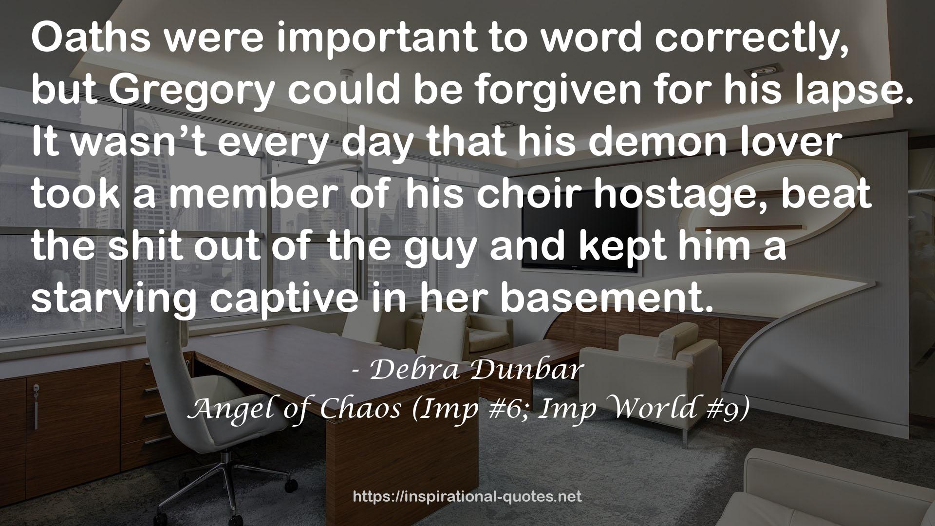 Angel of Chaos (Imp #6; Imp World #9) QUOTES