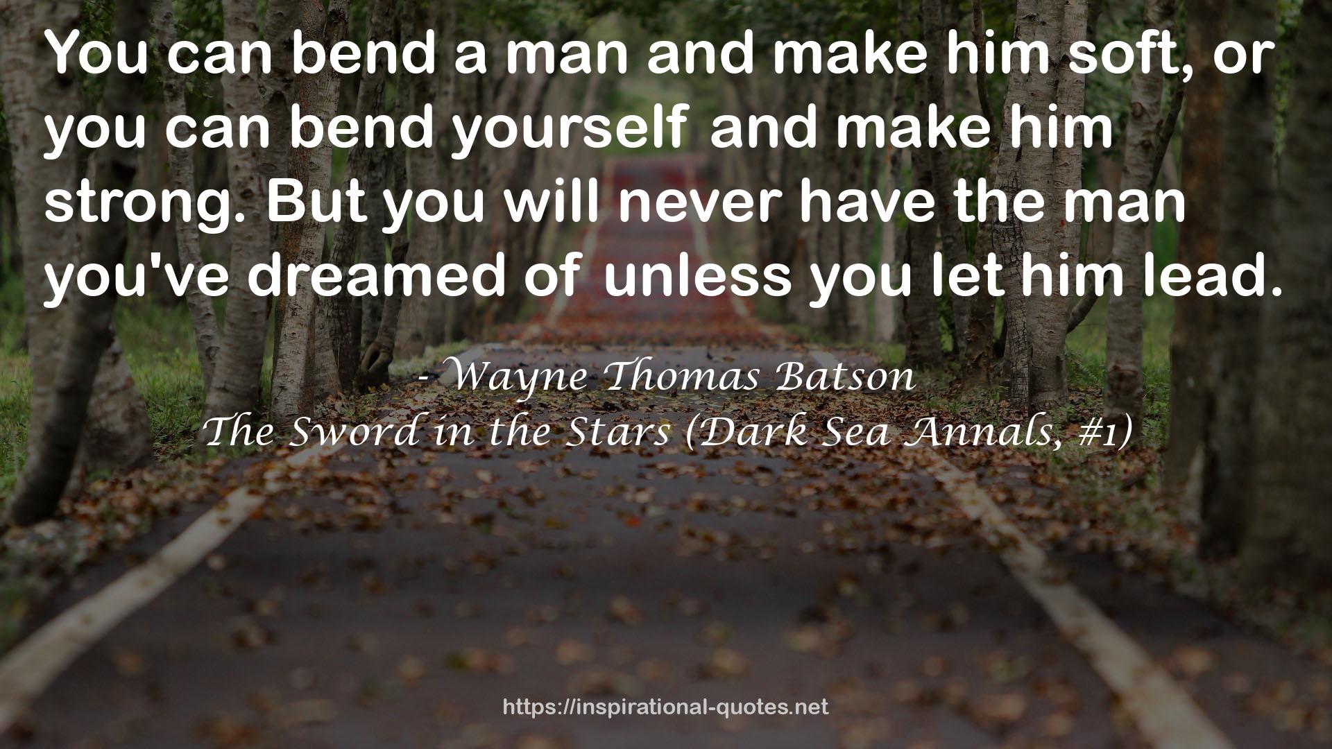 The Sword in the Stars (Dark Sea Annals, #1) QUOTES