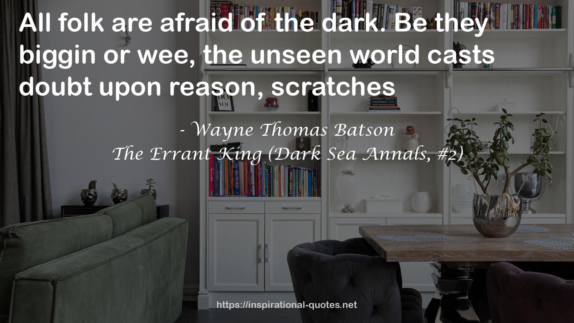 The Errant King (Dark Sea Annals, #2) QUOTES