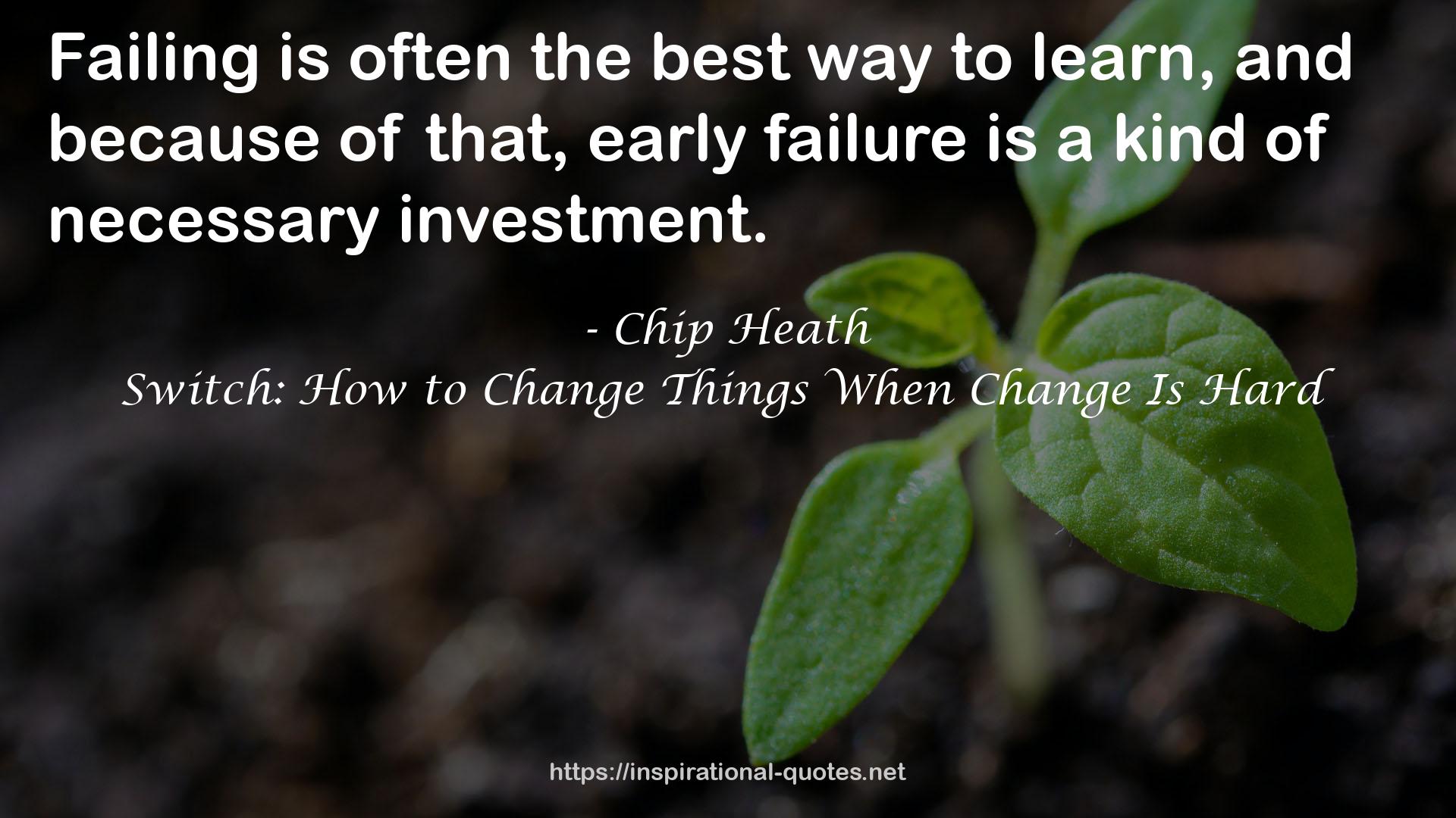 Switch: How to Change Things When Change Is Hard QUOTES