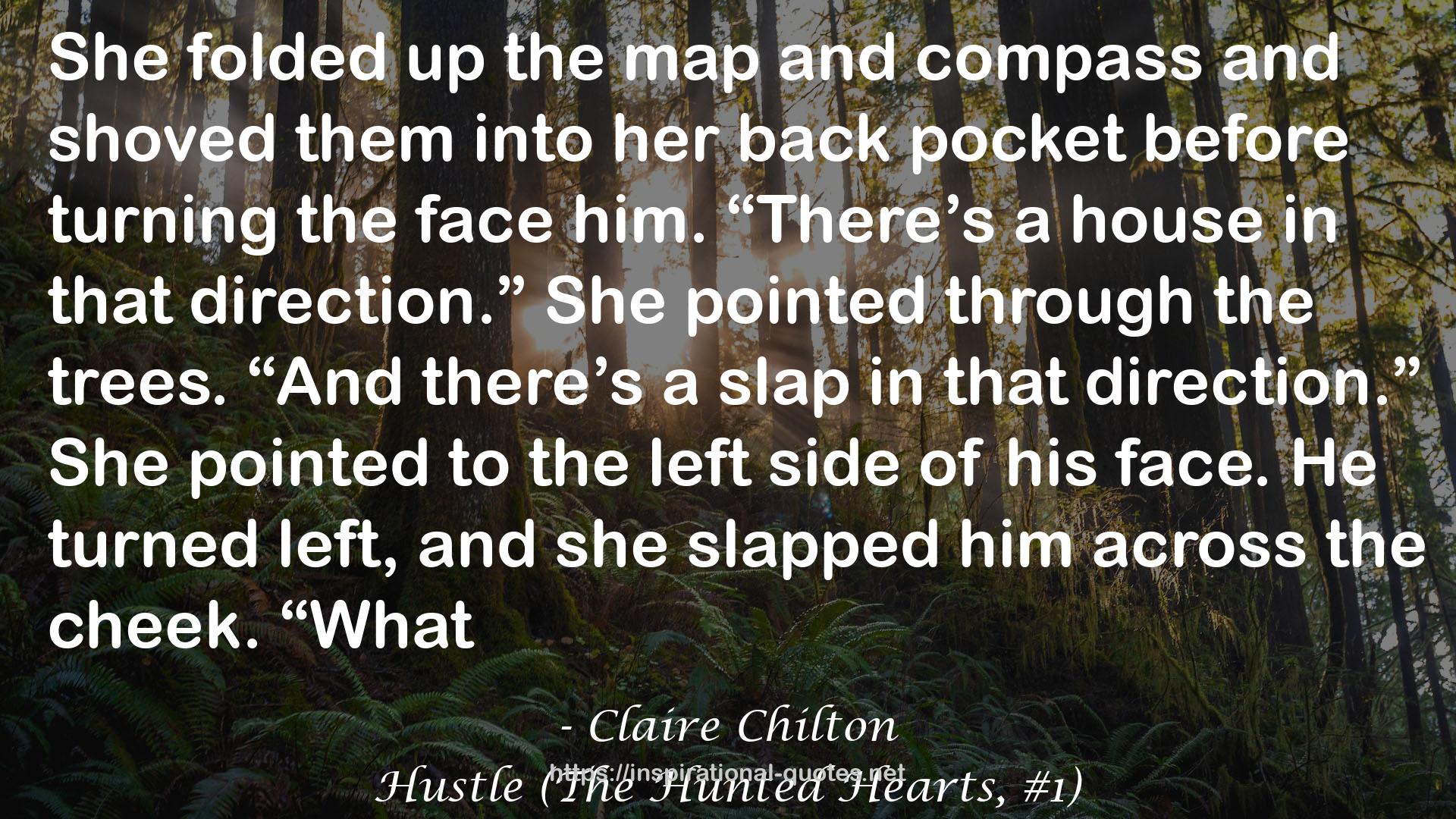 Hustle (The Hunted Hearts, #1) QUOTES