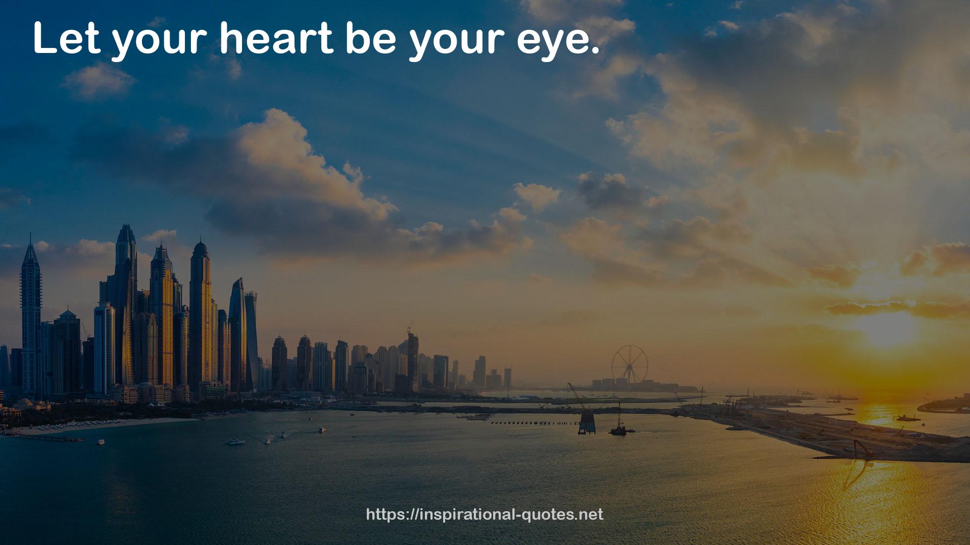 your eye  QUOTES