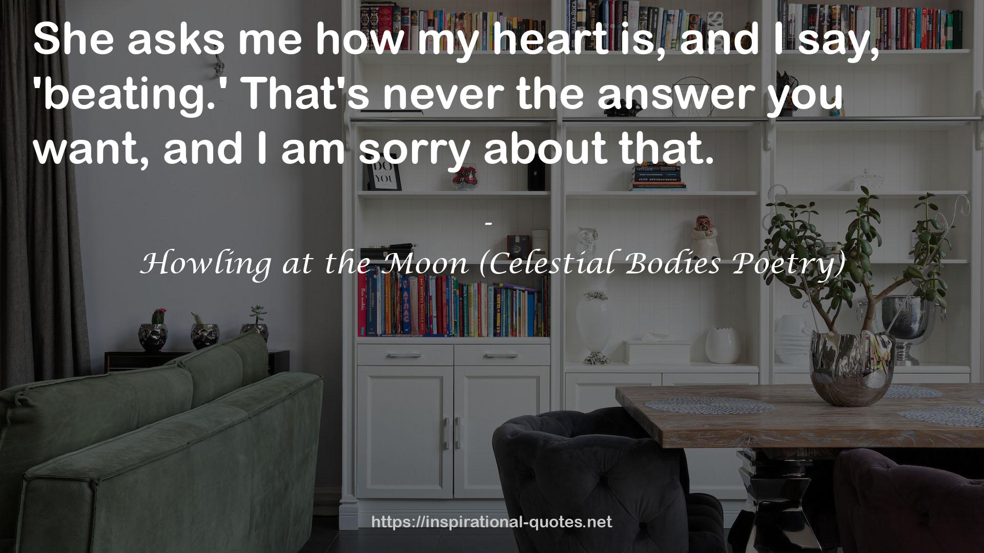 Howling at the Moon (Celestial Bodies Poetry) QUOTES